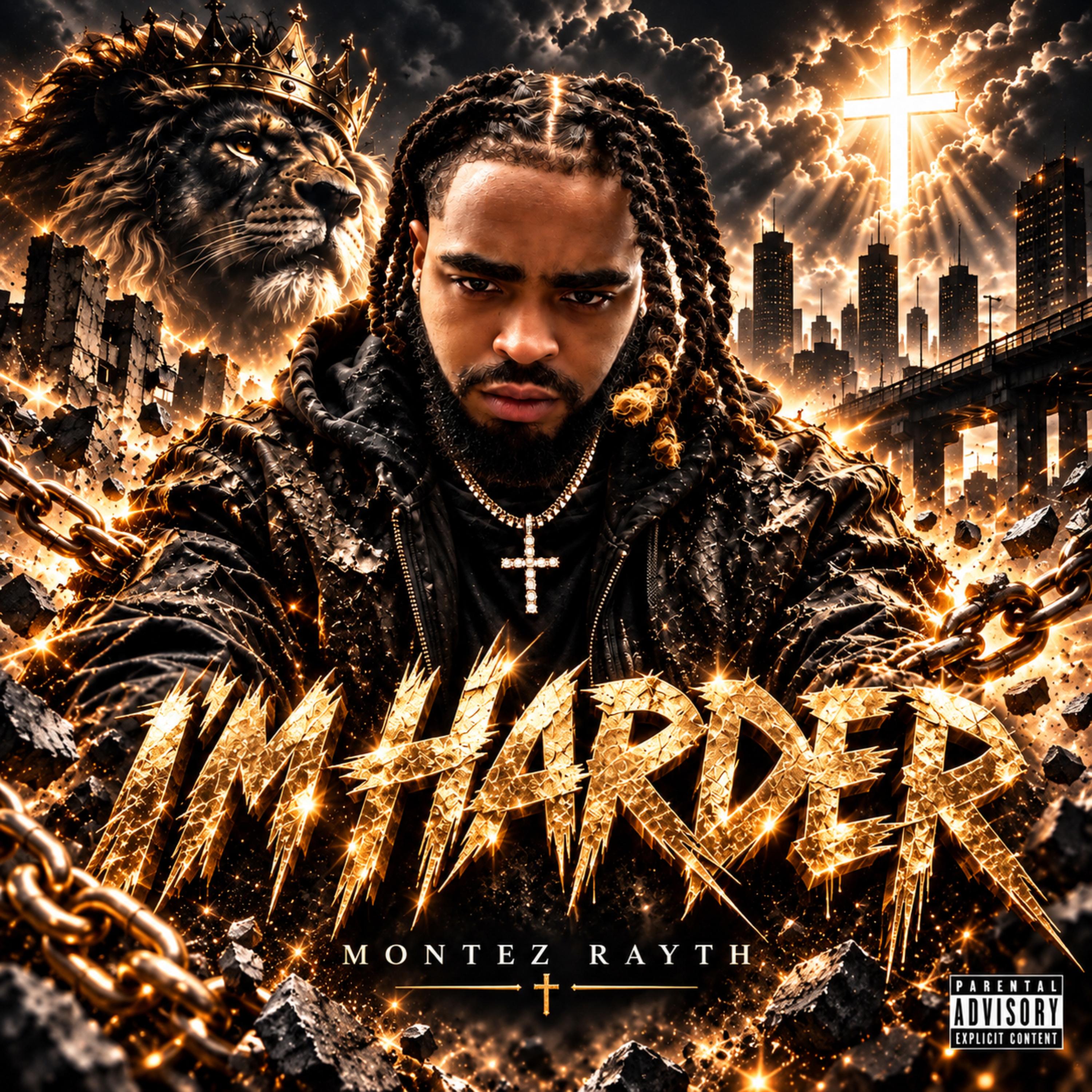 I’m Harder by Montez Rayth cover art