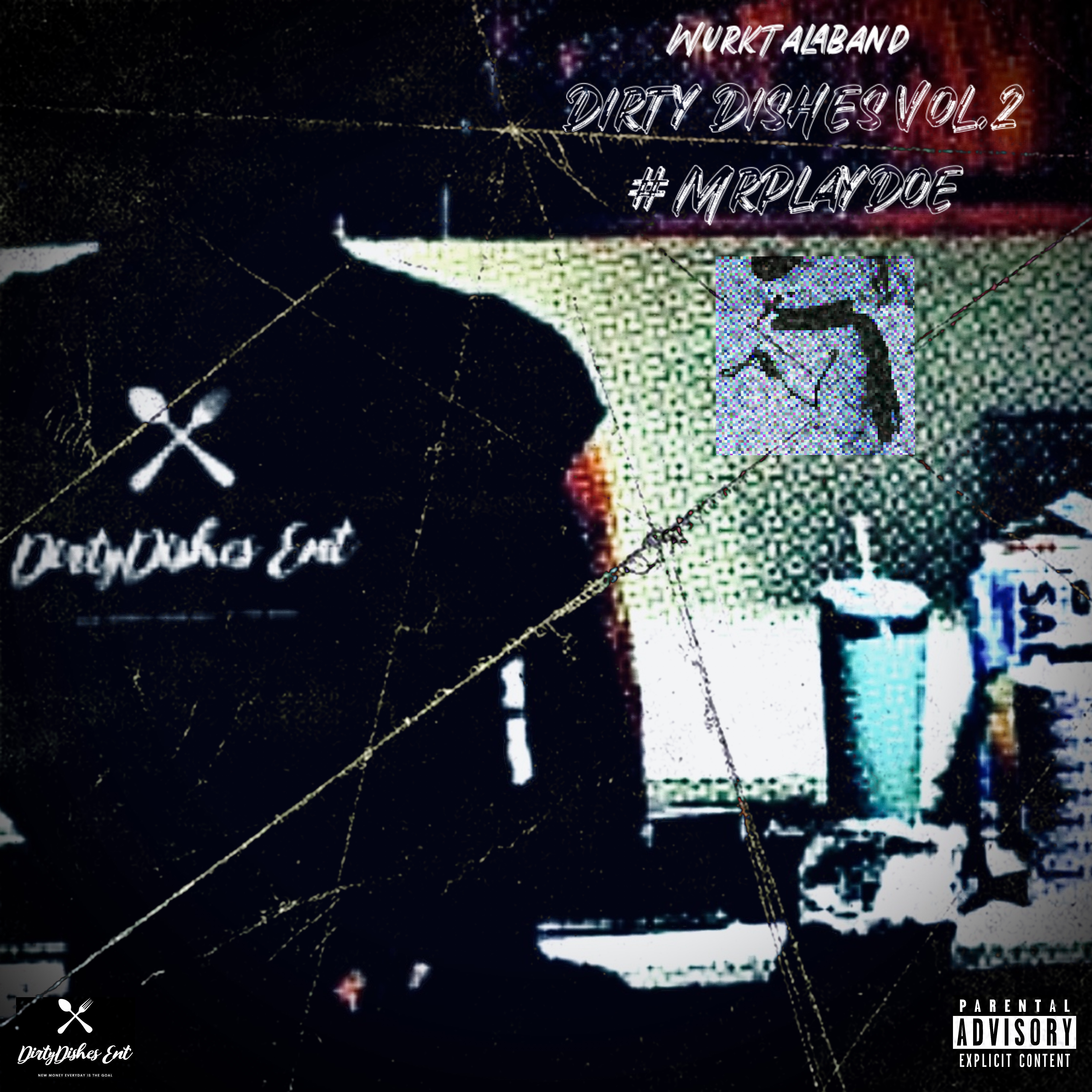 Dirty Dishes Vol.2: #MrPlayDoe artwork