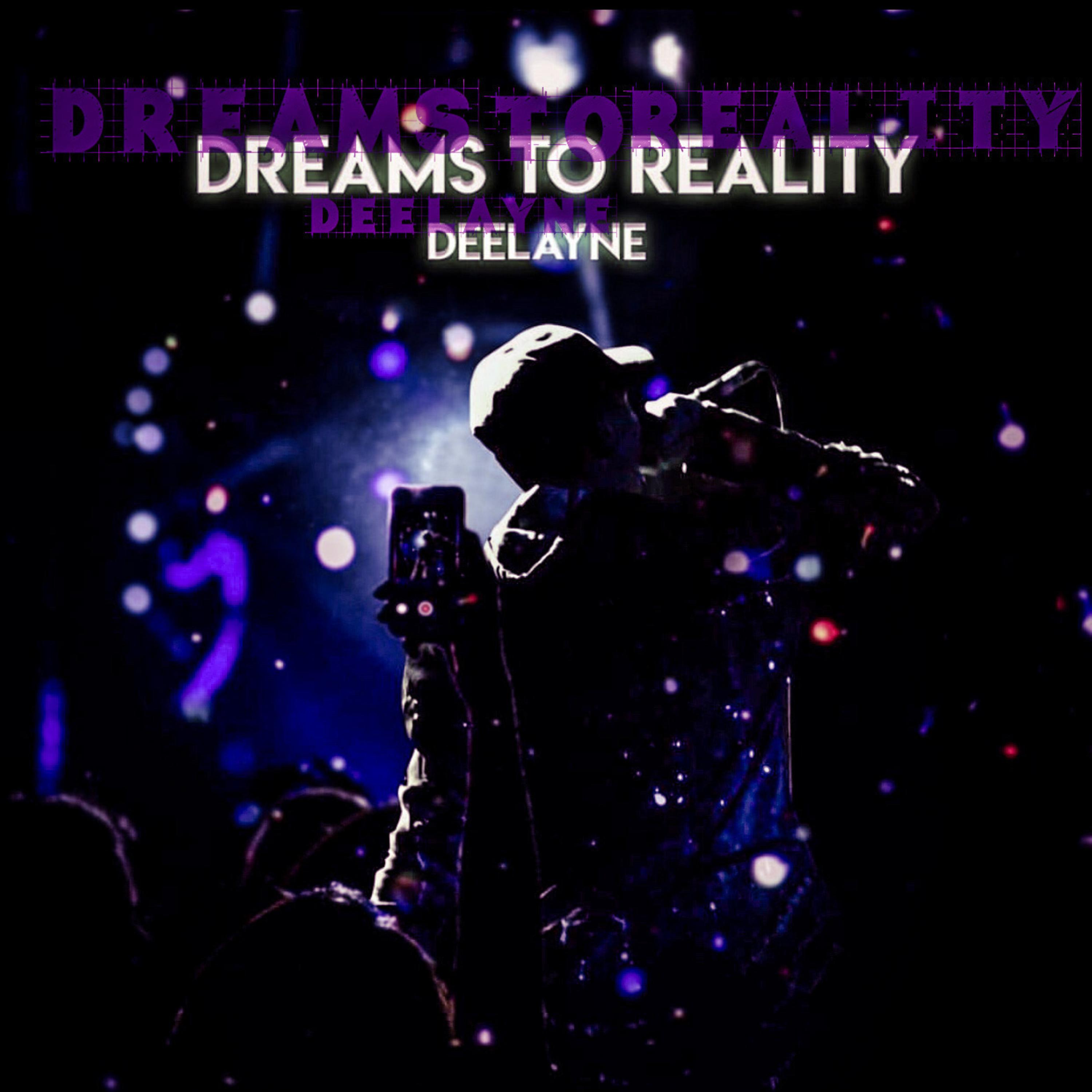 Dreams To Reality artwork