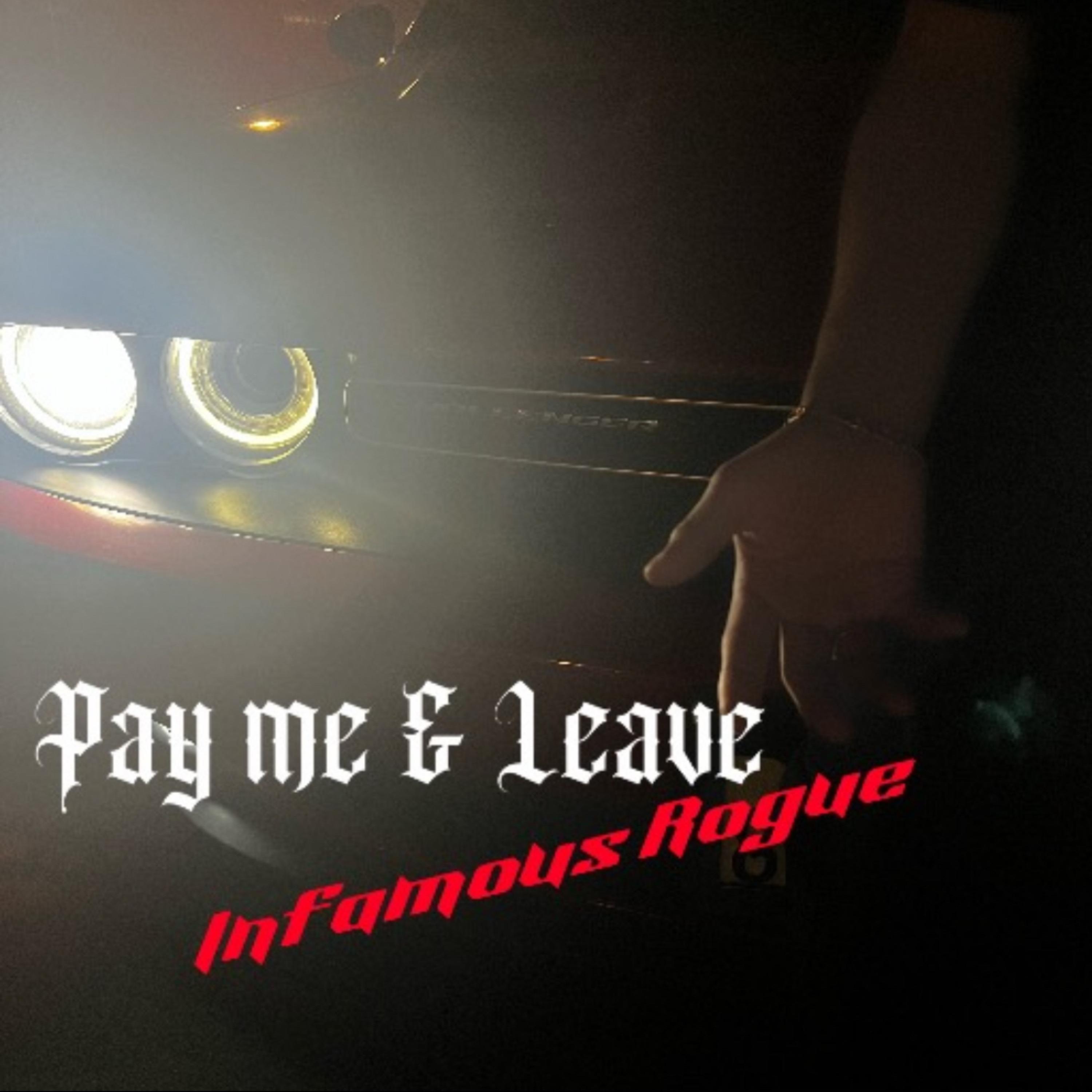 Pay Me & Leave artwork