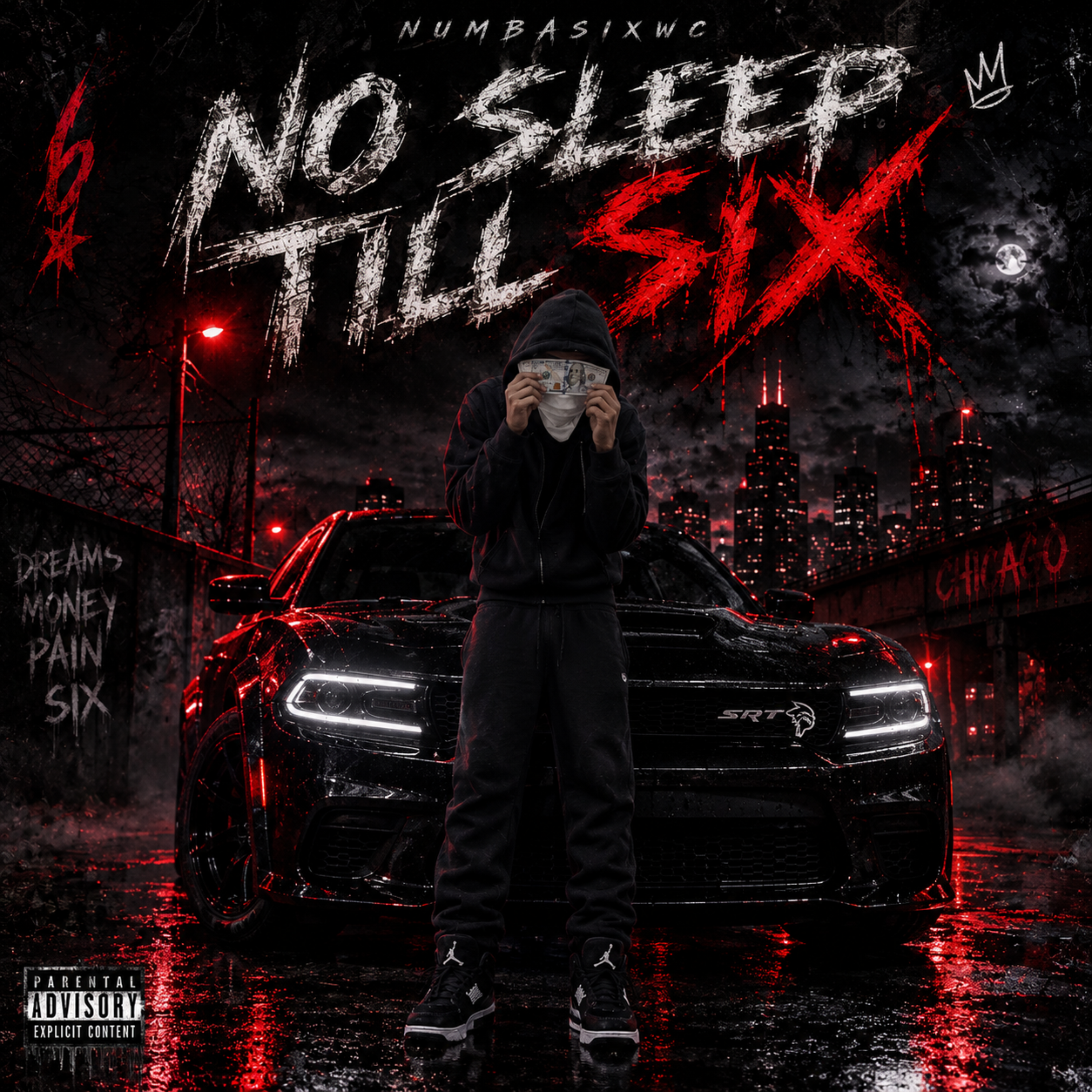 No Sleep Till Six by NumbaSixWC cover art