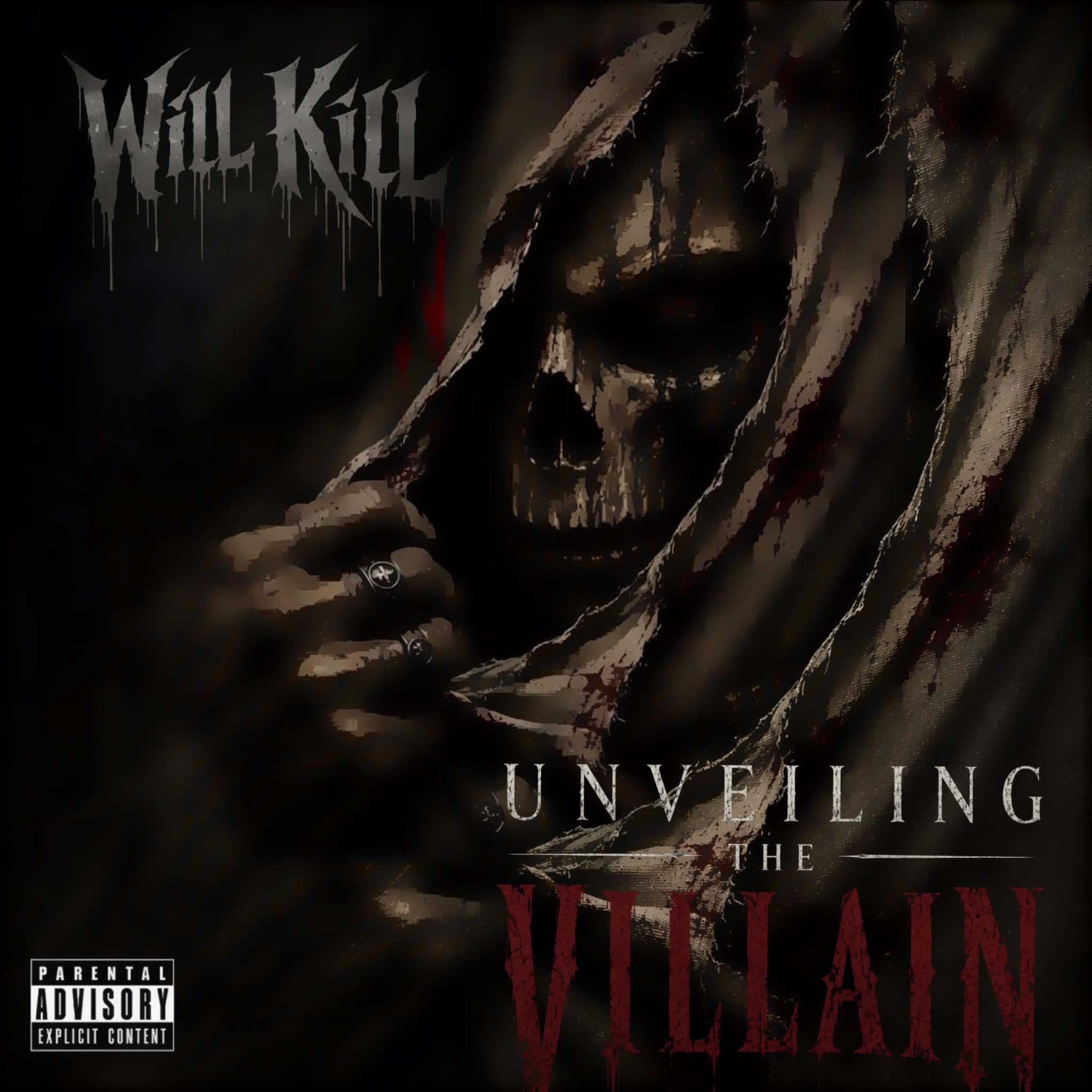 Unveiling The Villain by Will Kill cover art
