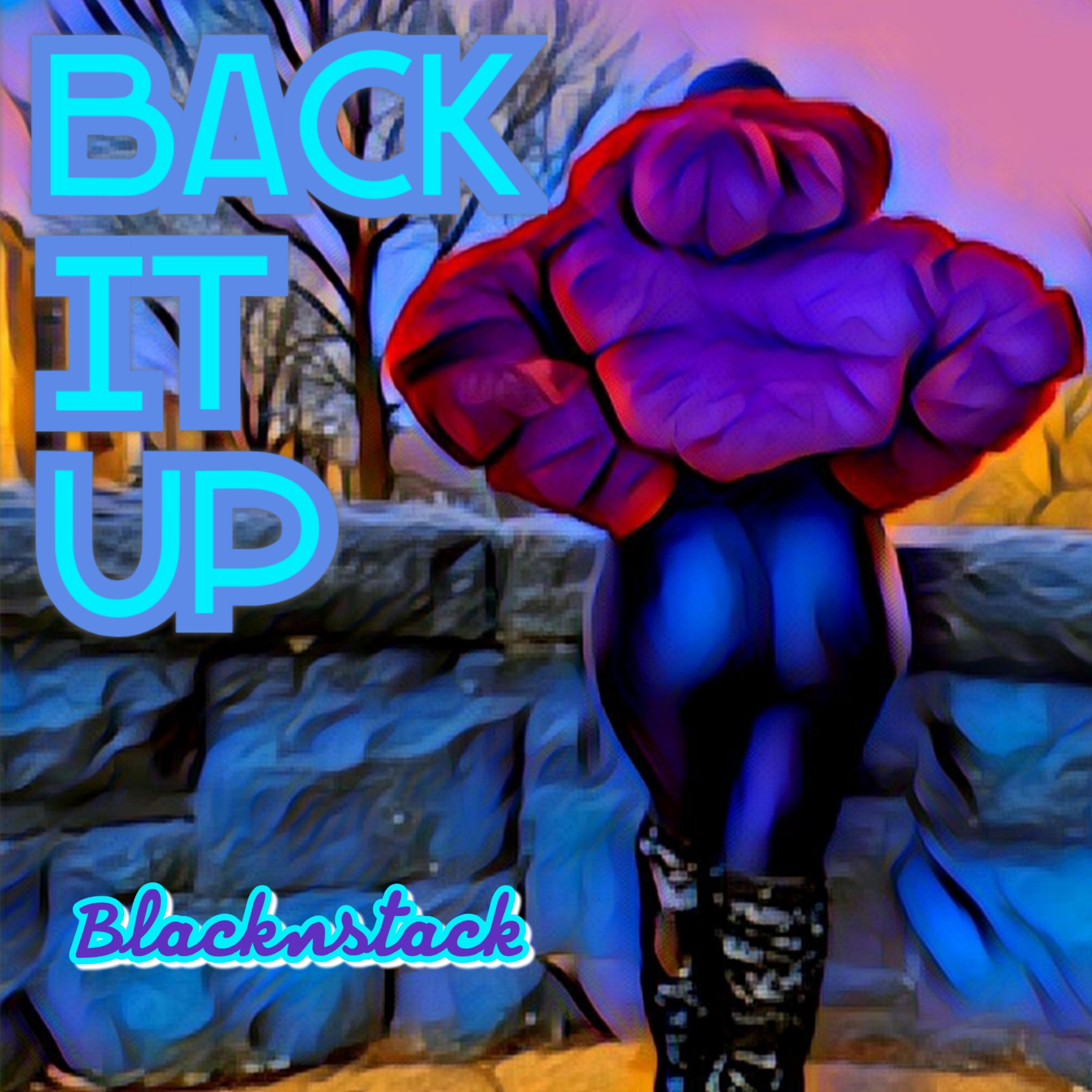 Back It Up by Blacknstack cover art