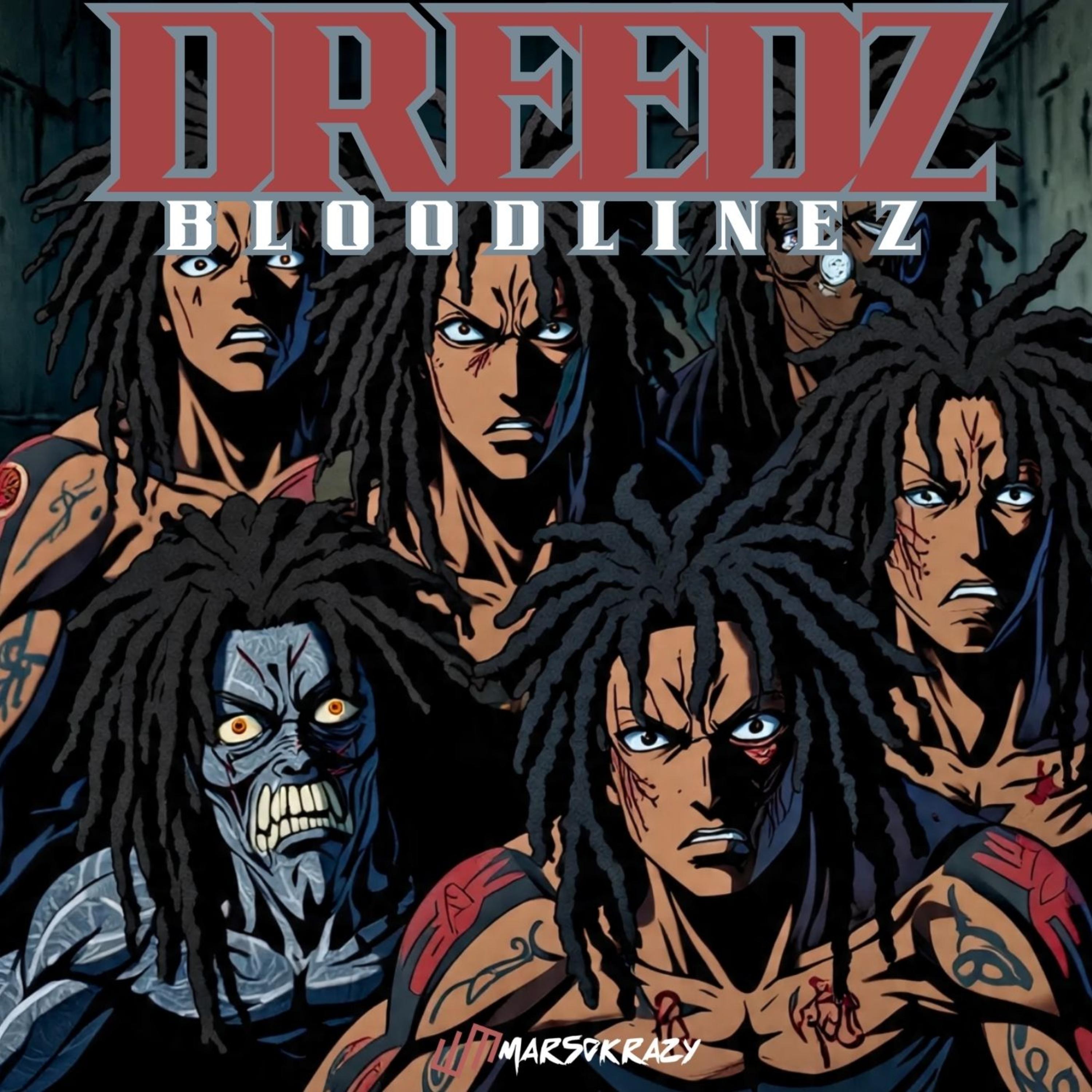 DREEDZ BLOODLINEZ artwork