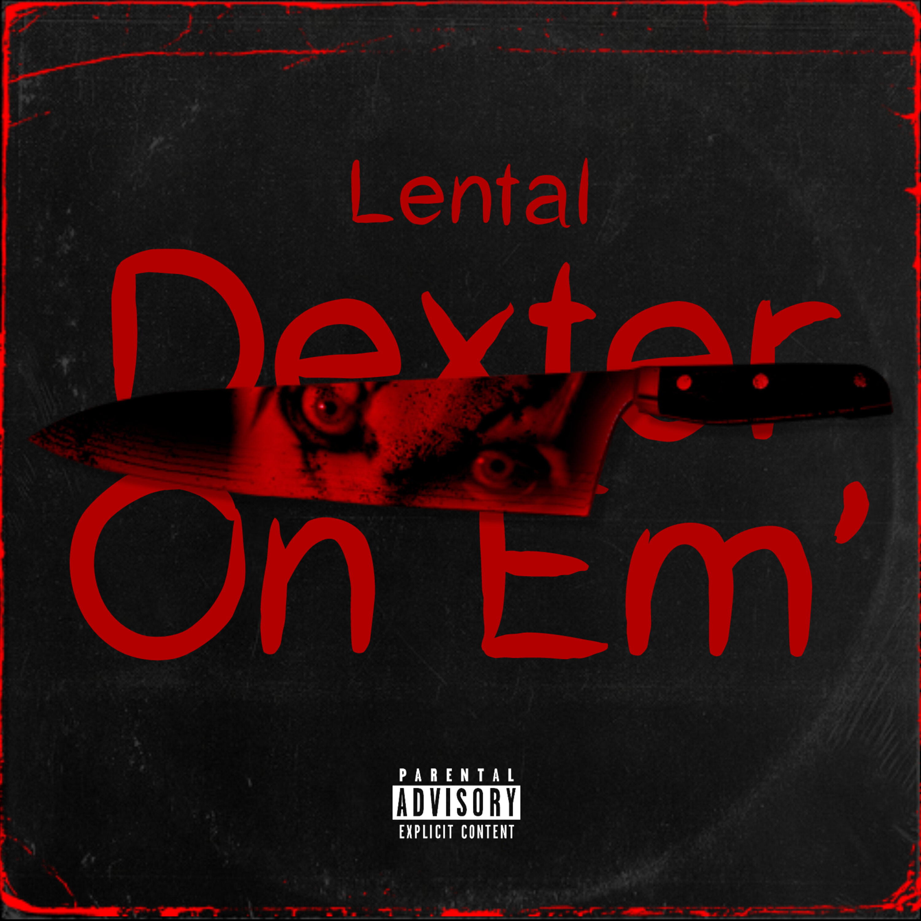 Dexter On Em' artwork