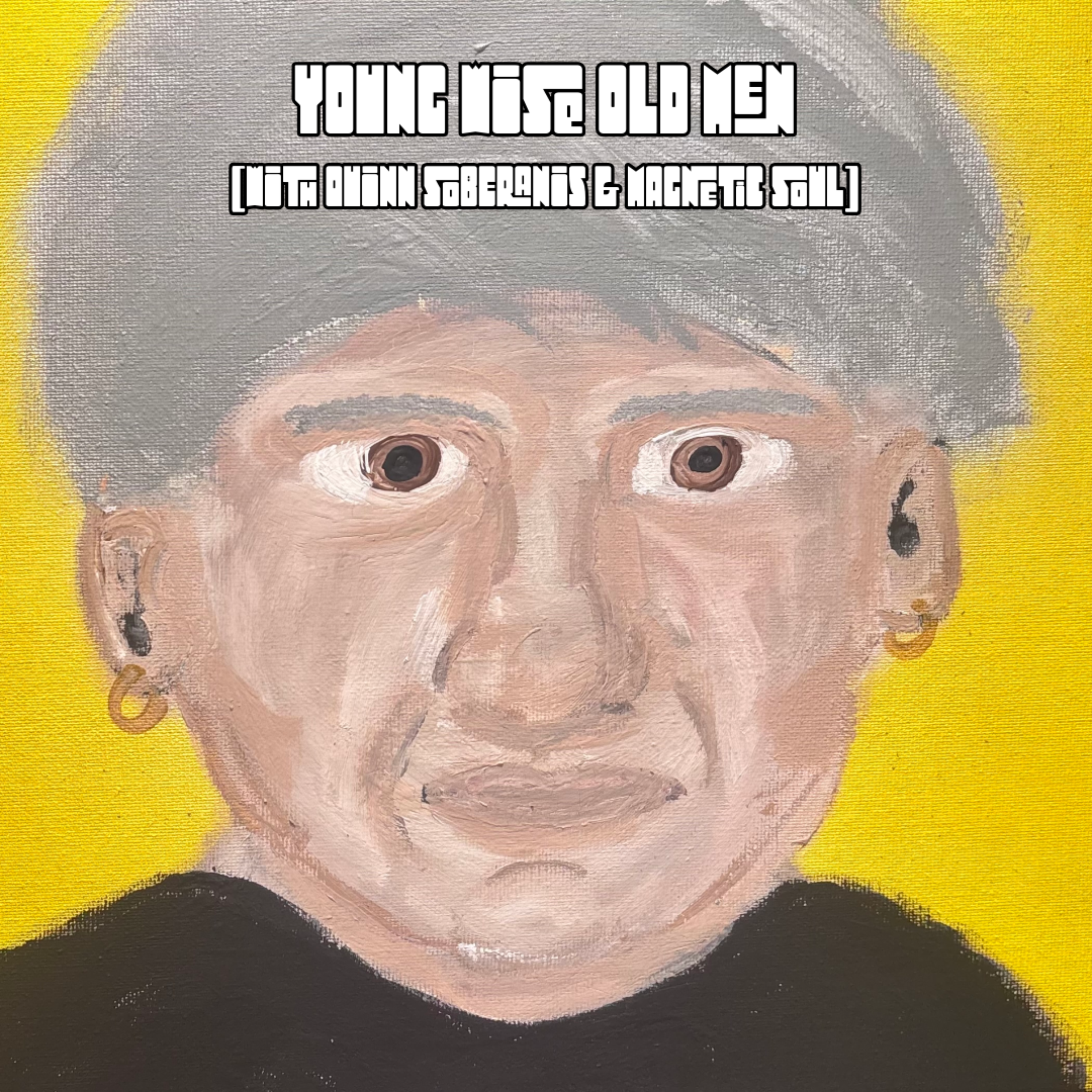 YOUNG WISE OLD MEN by Ditch The Ego cover art