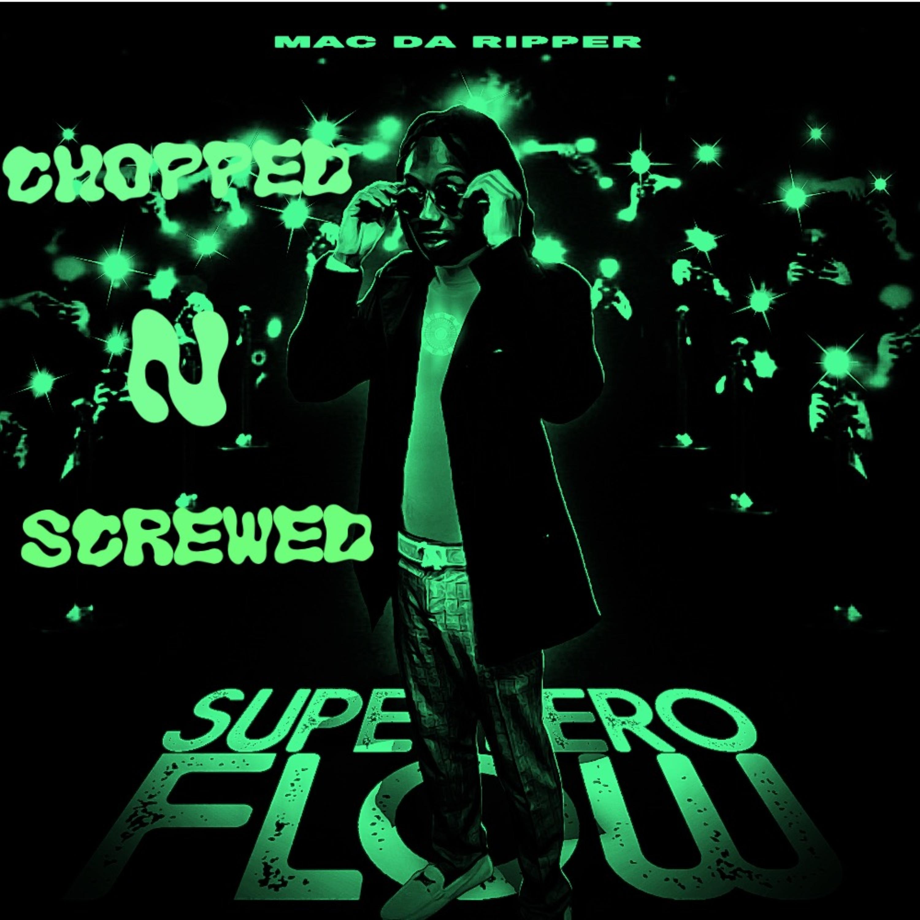 Super Hero Flow (Chopped & Screwed) artwork