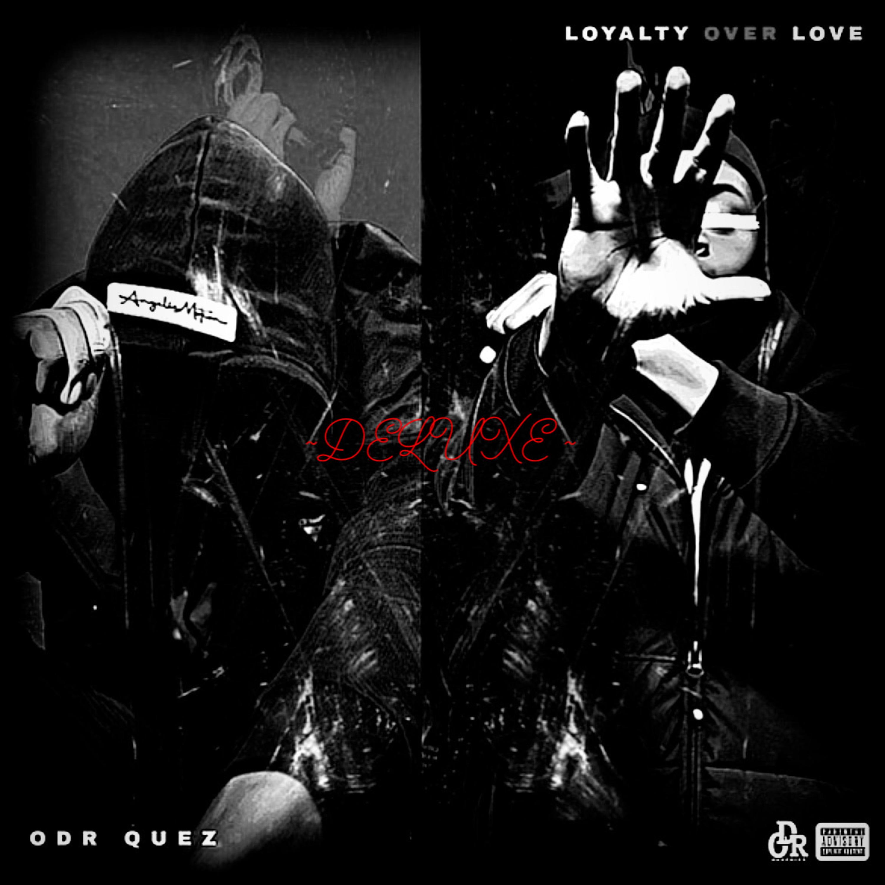LOYALTY OVER LOVE (DELUXE) artwork