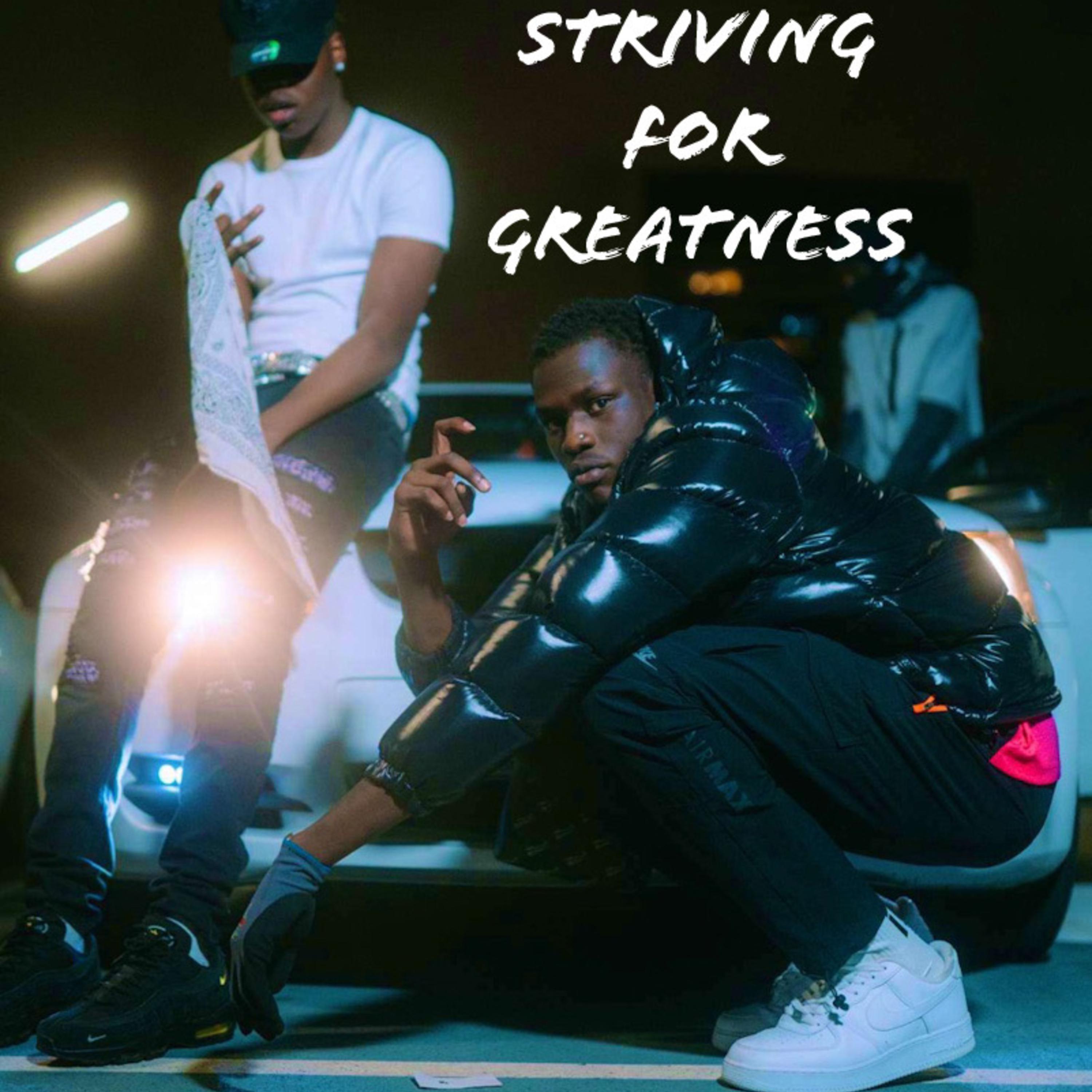 Striving For Greatness artwork