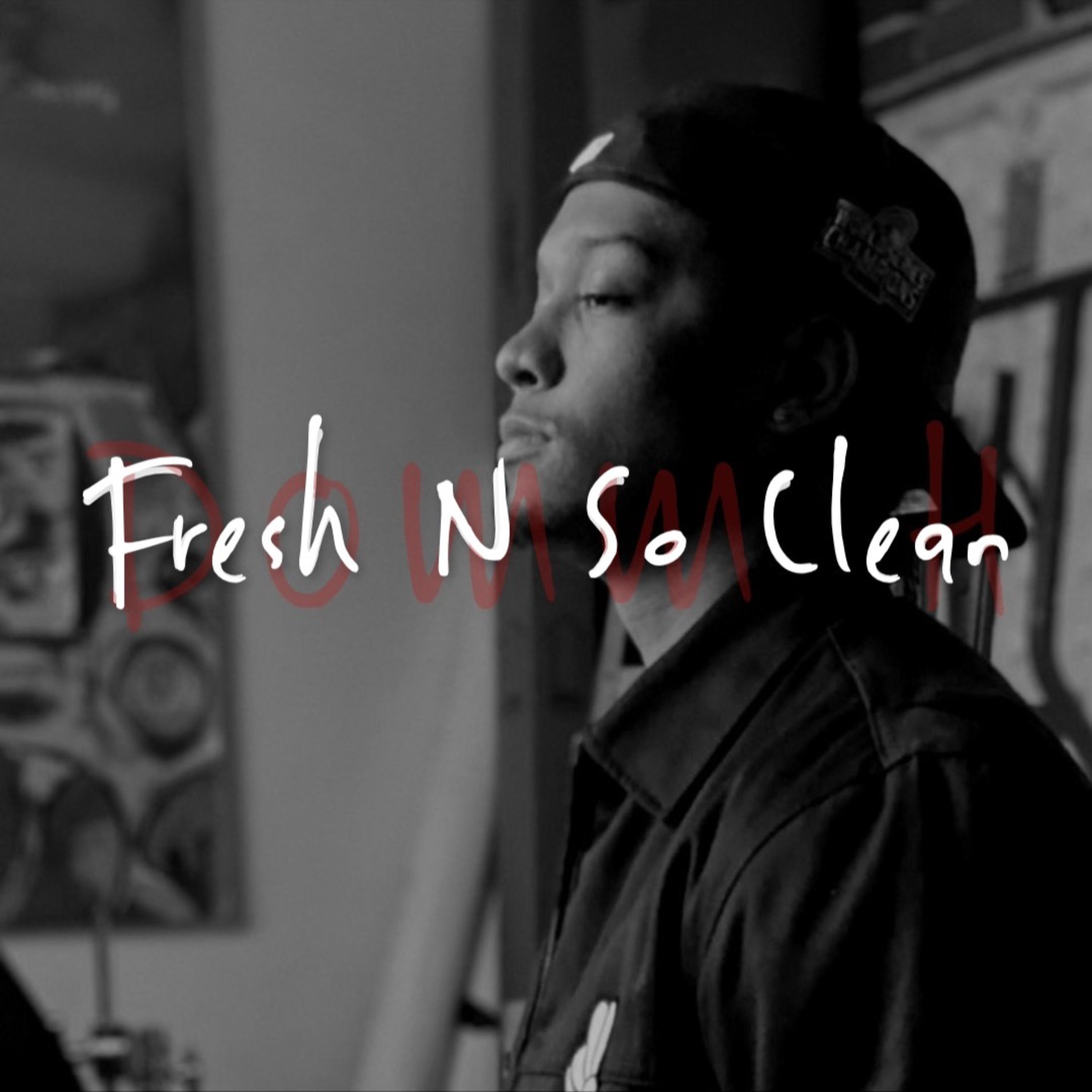 Fresh N So Clean artwork
