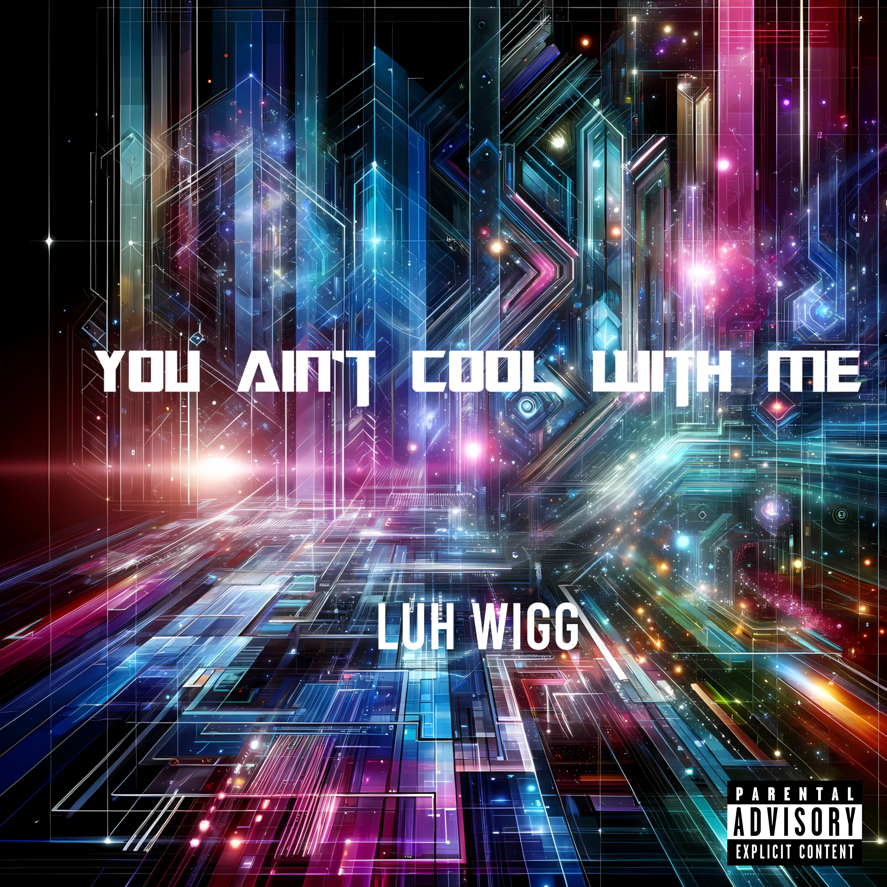 You Ain’t Cool With Me artwork