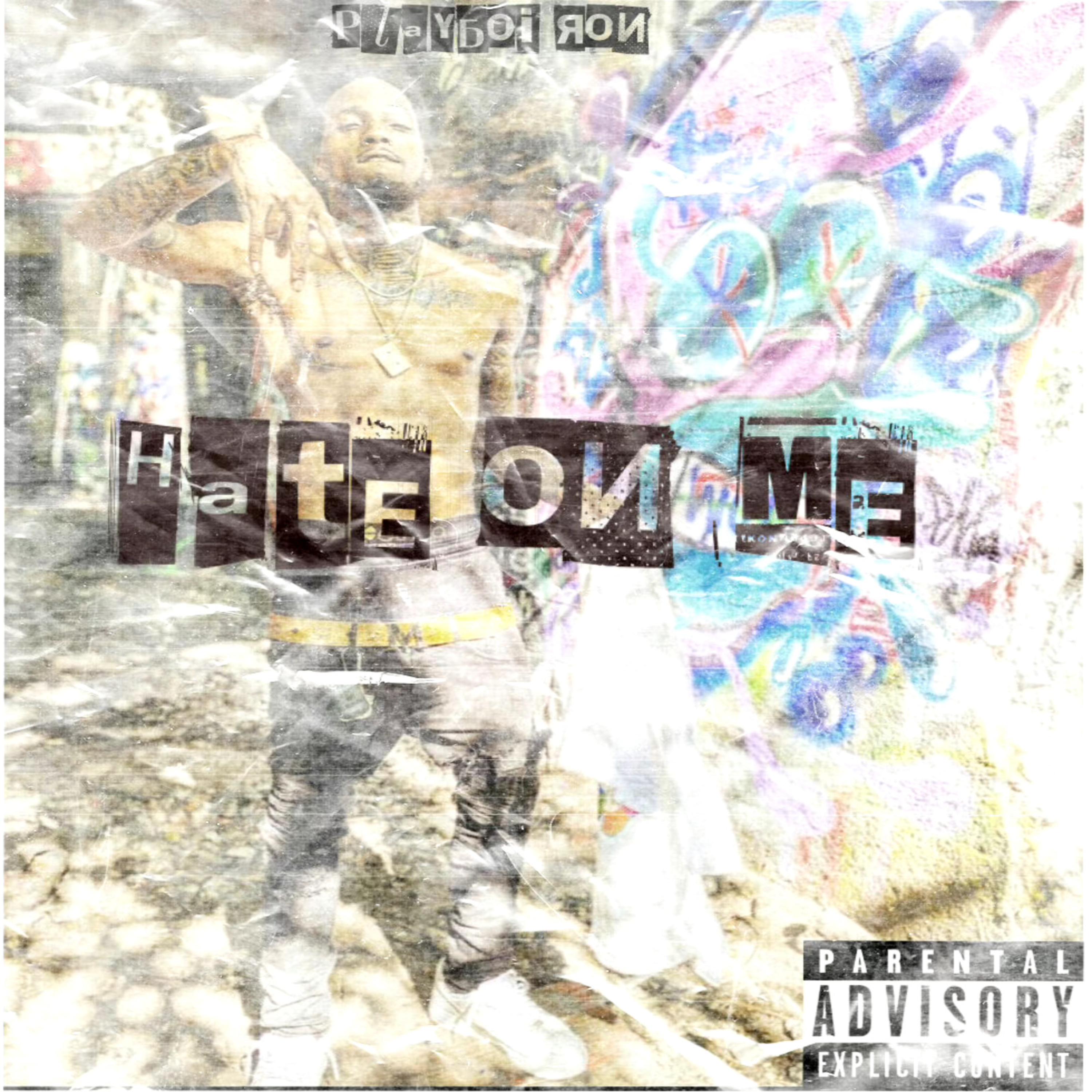 Hate On Me by Playboi Ron cover art