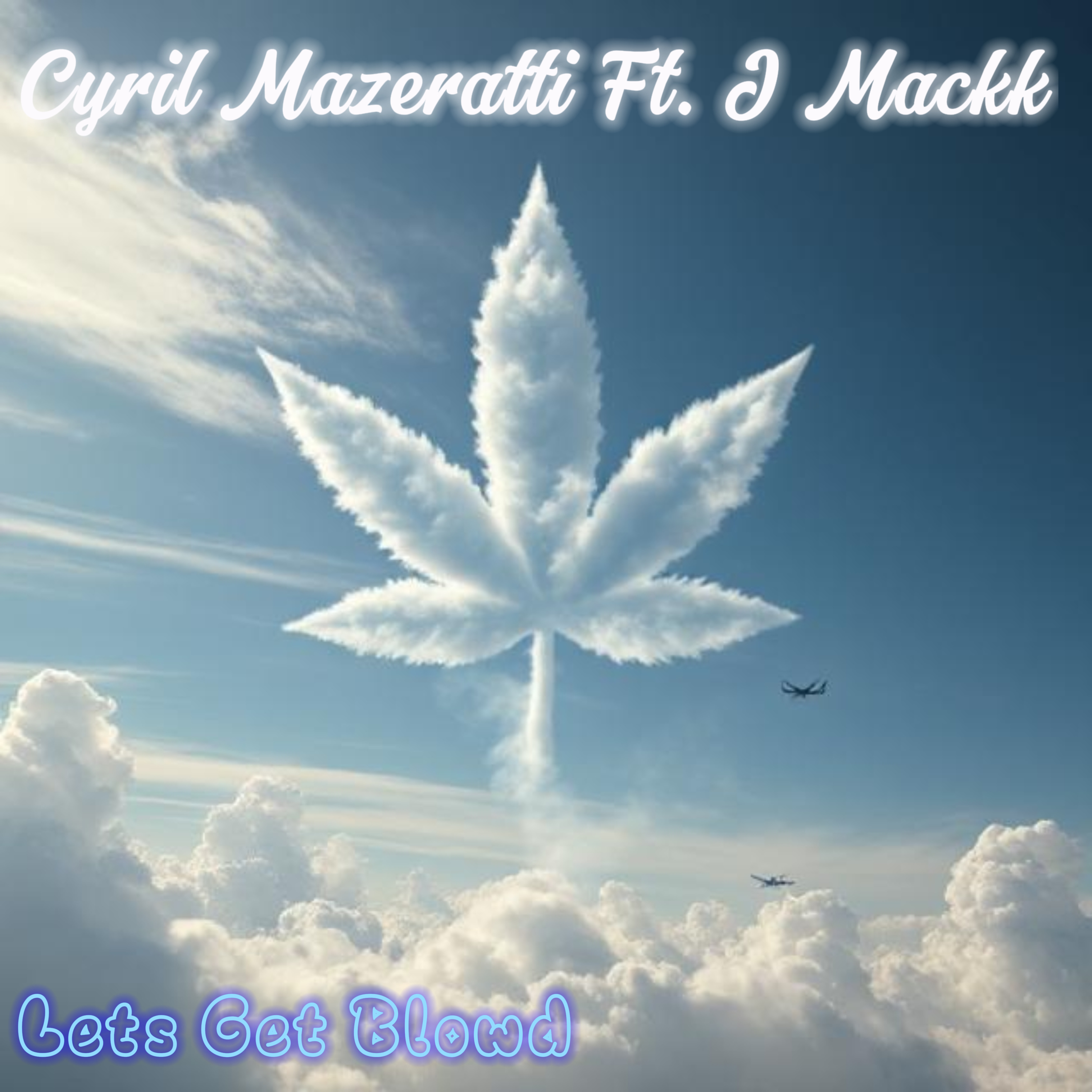 Lets Get Blowd artwork