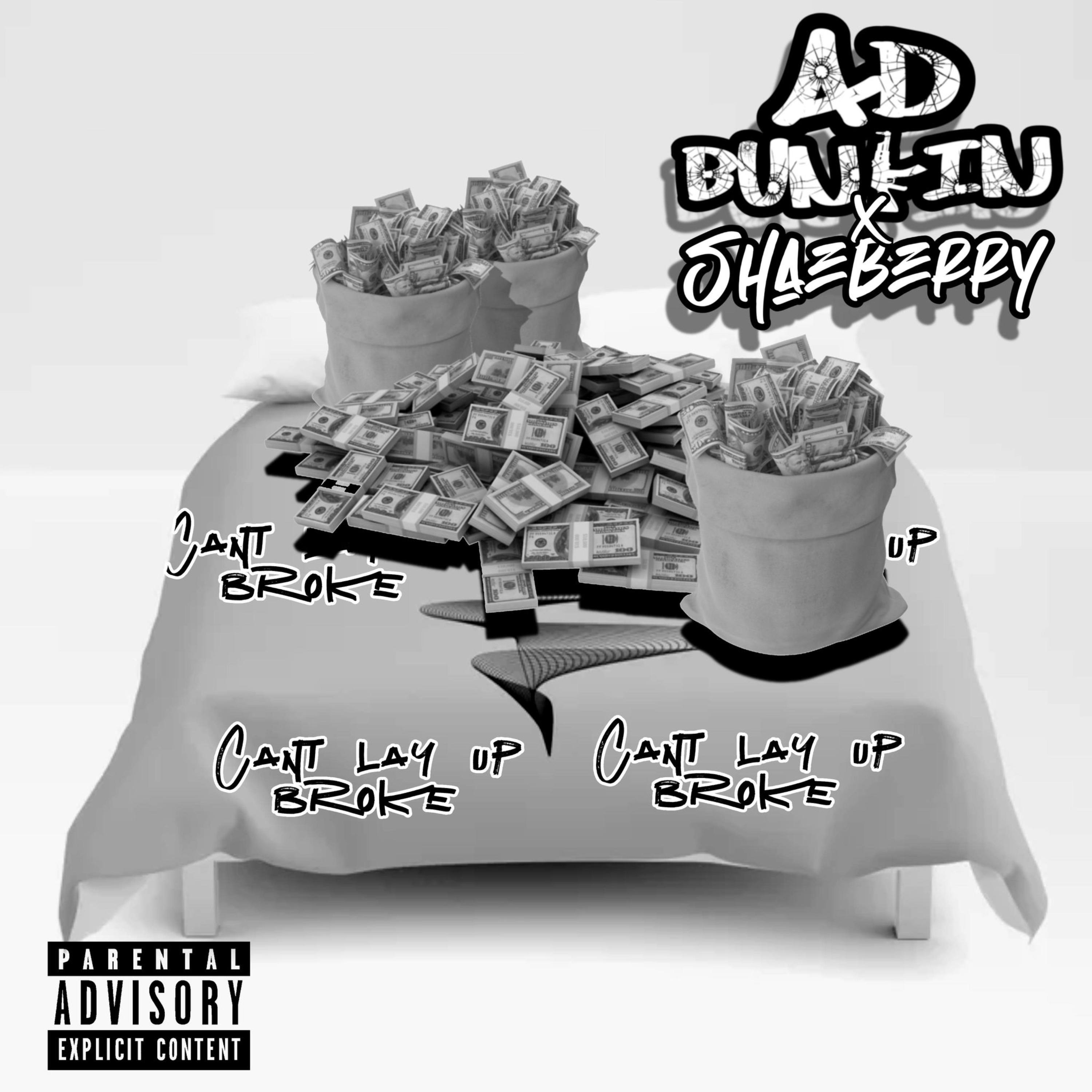 Cant Lay Up Broke artwork