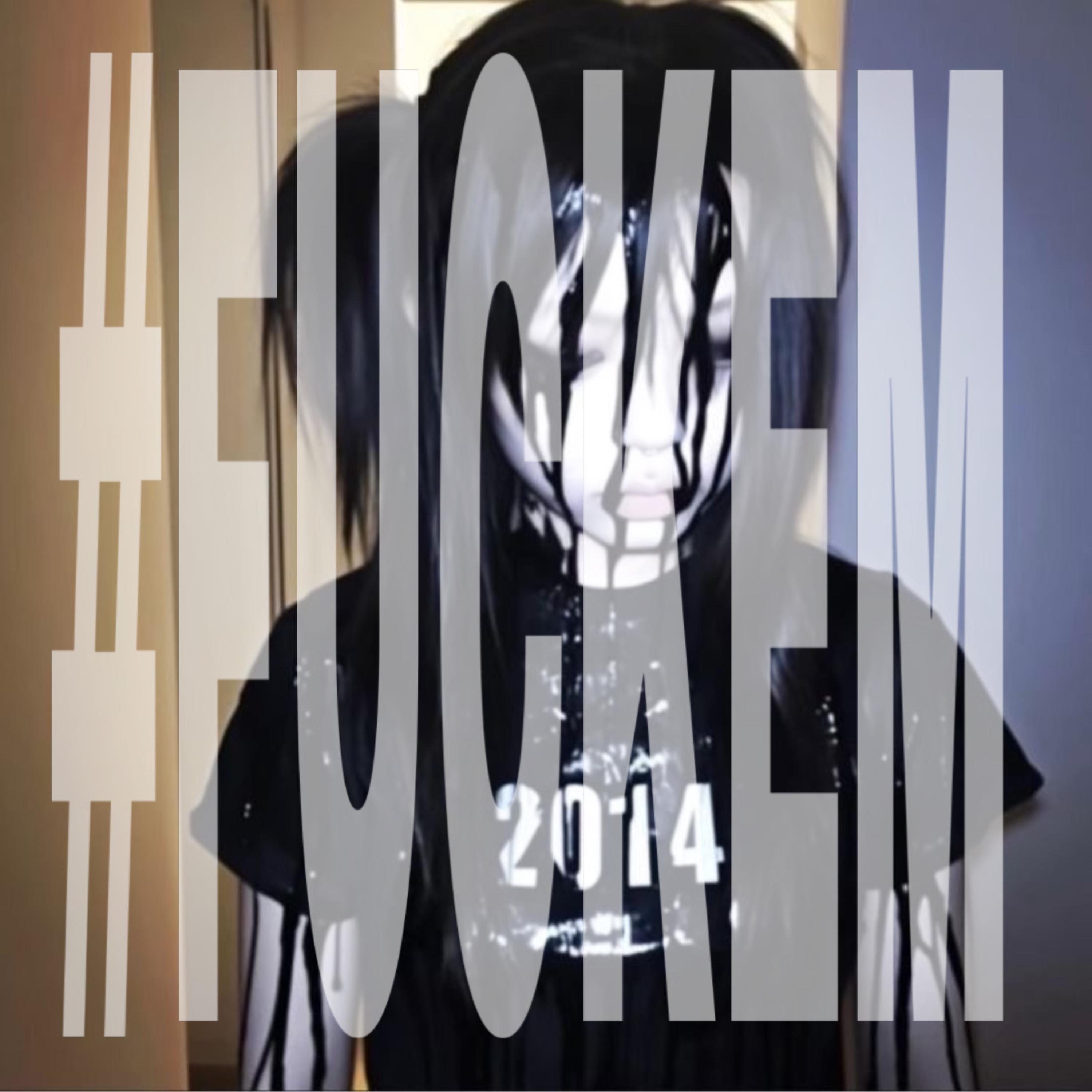 #FUCKEM artwork