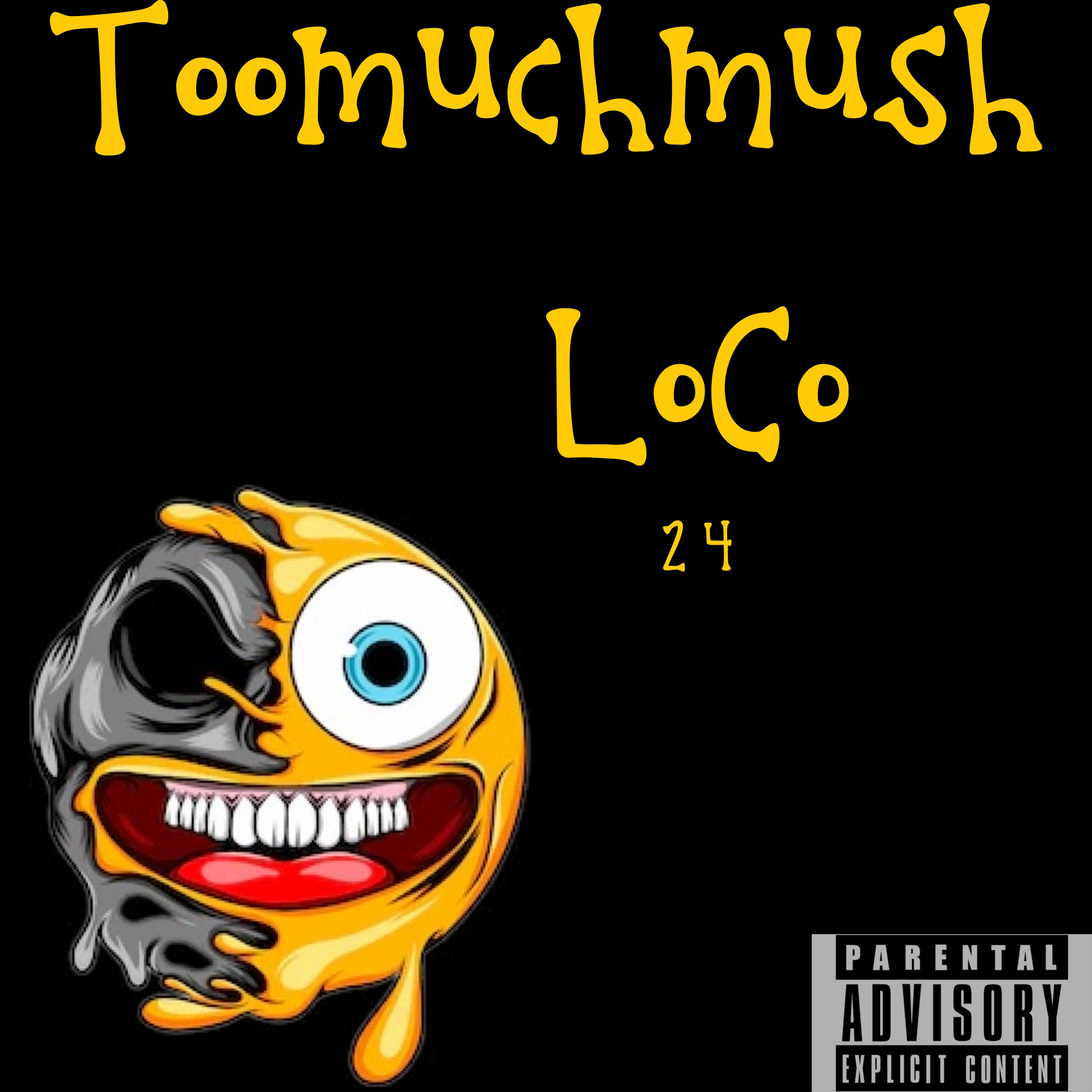 LoCo by TOOMUCHMUSH cover art