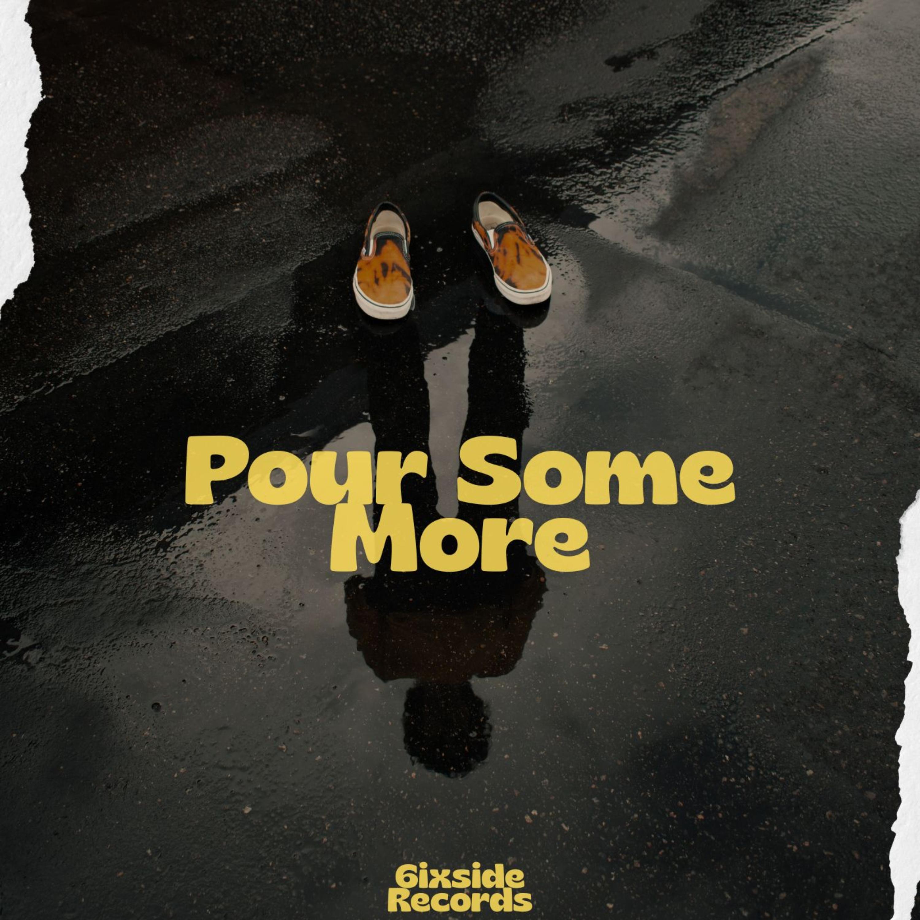 Pour Some More artwork