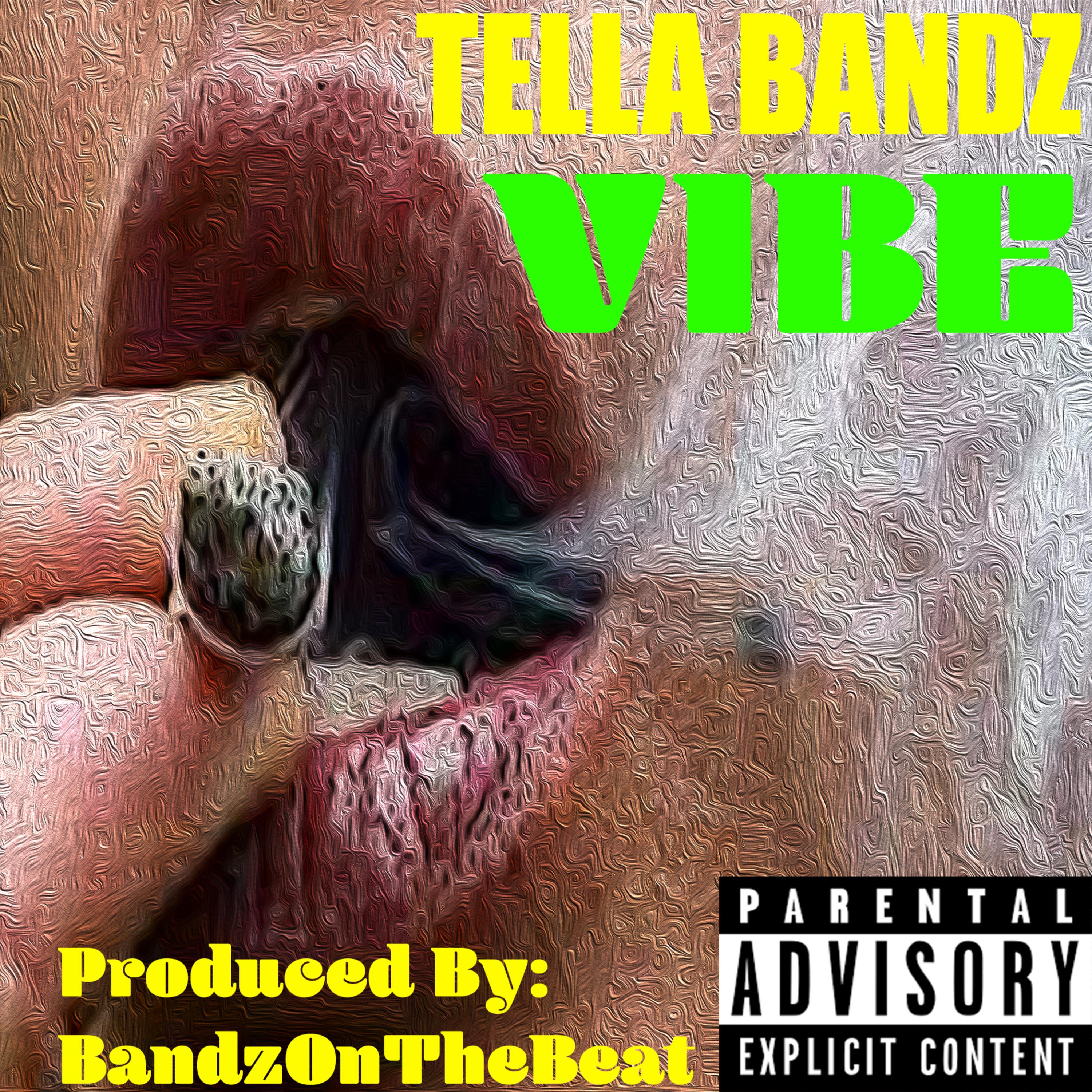 Vibe by Tella Bandz cover art