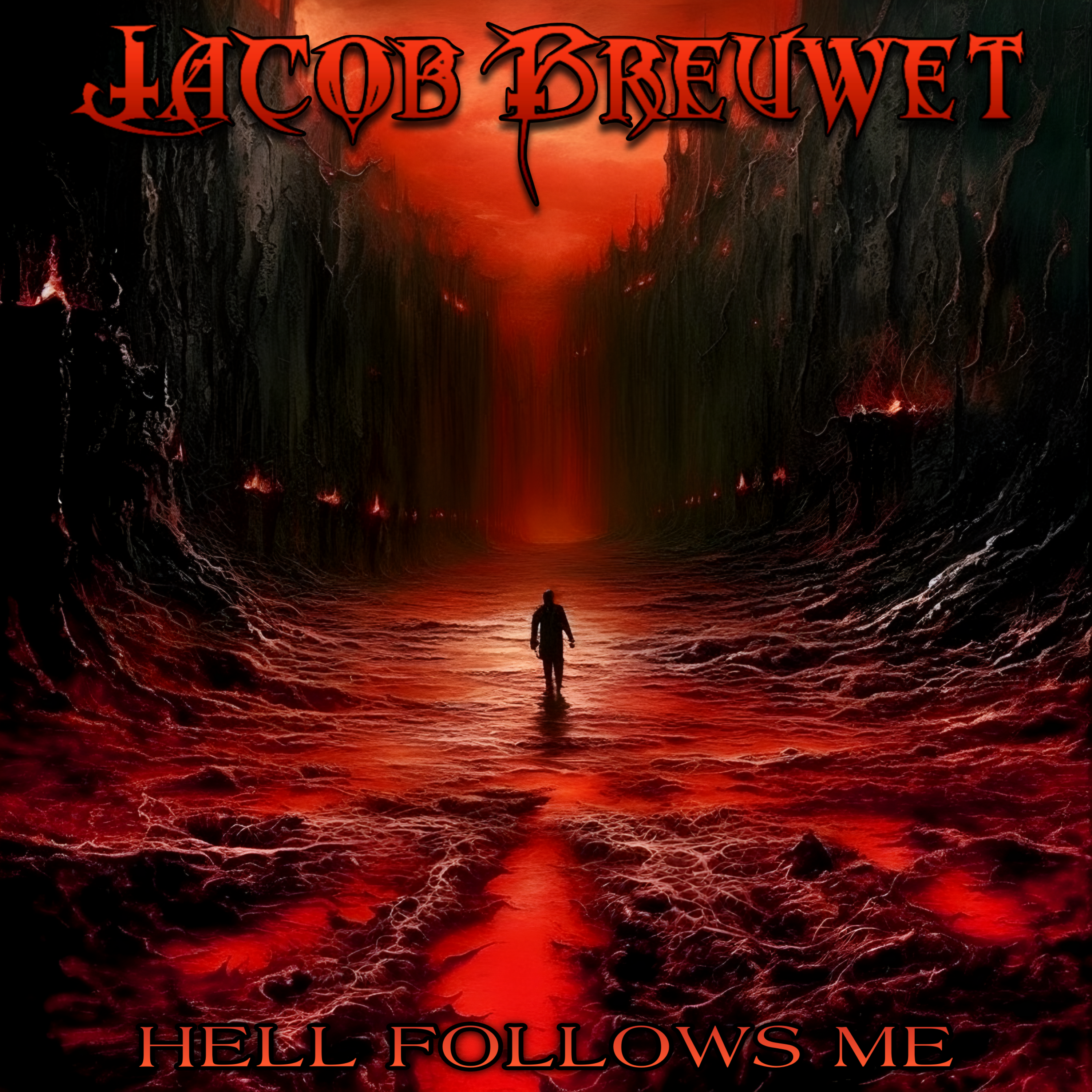 Hell Follows Me by Jacob Breuwet cover art