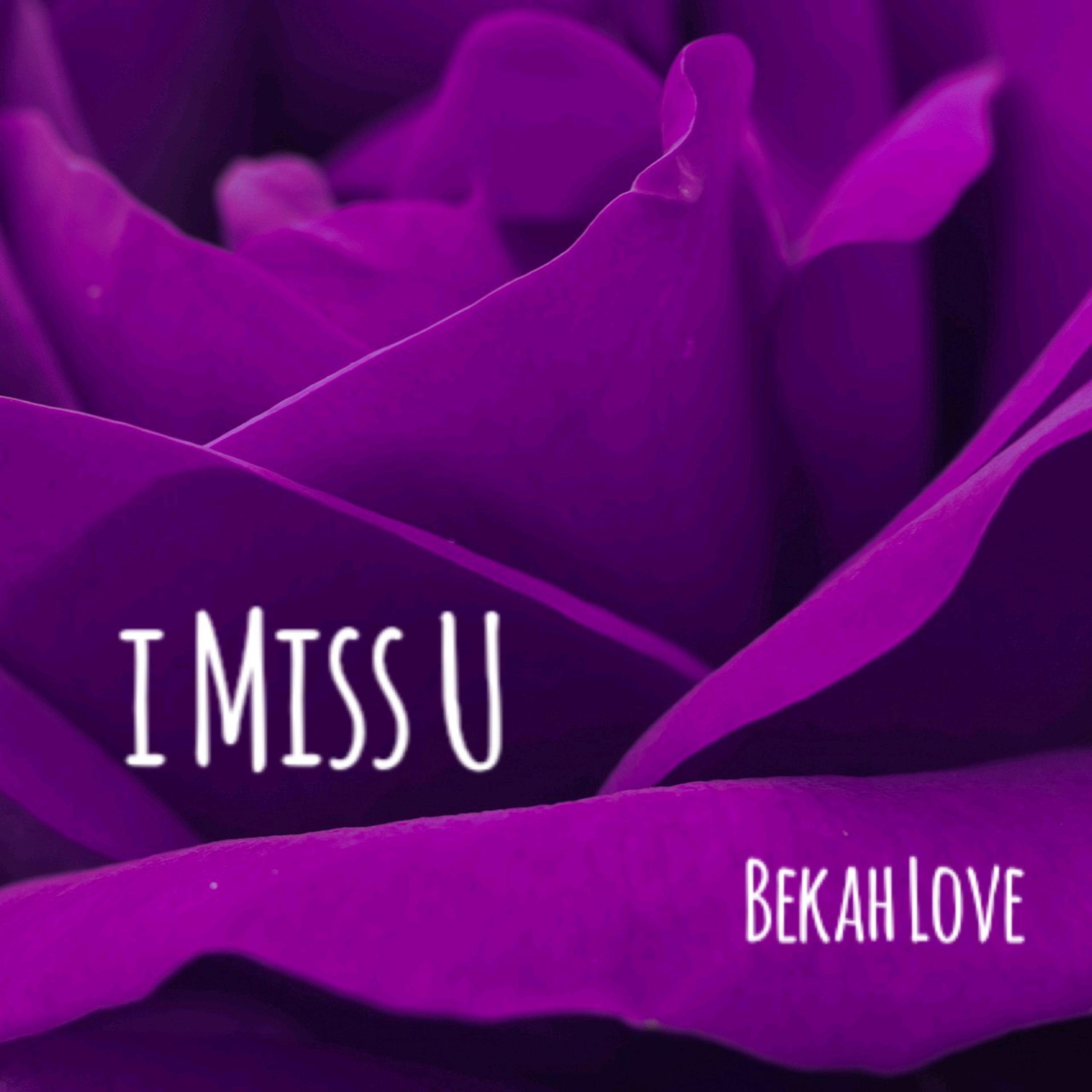 I Miss U by Bekah Love cover art