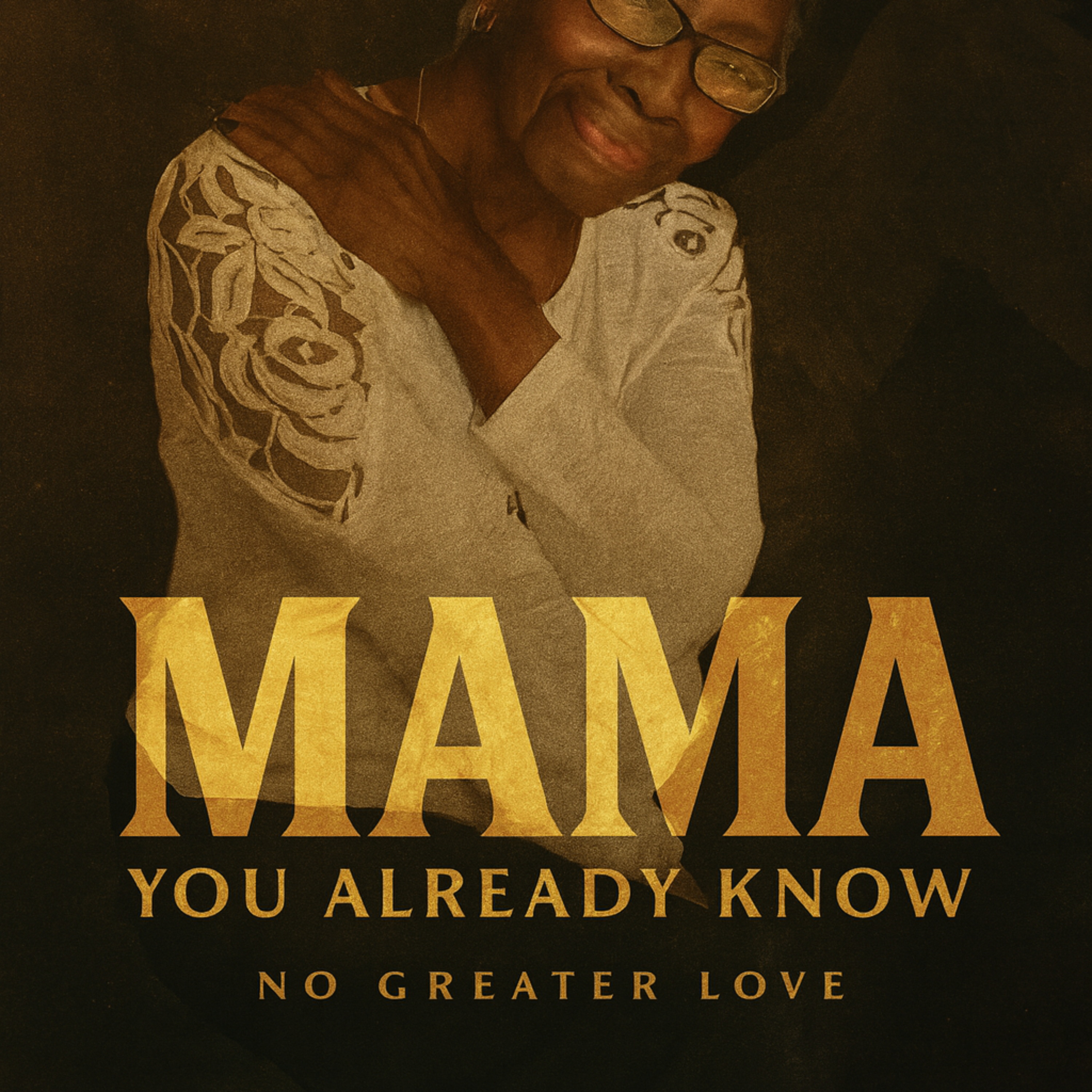 Mama, You Already Know artwork