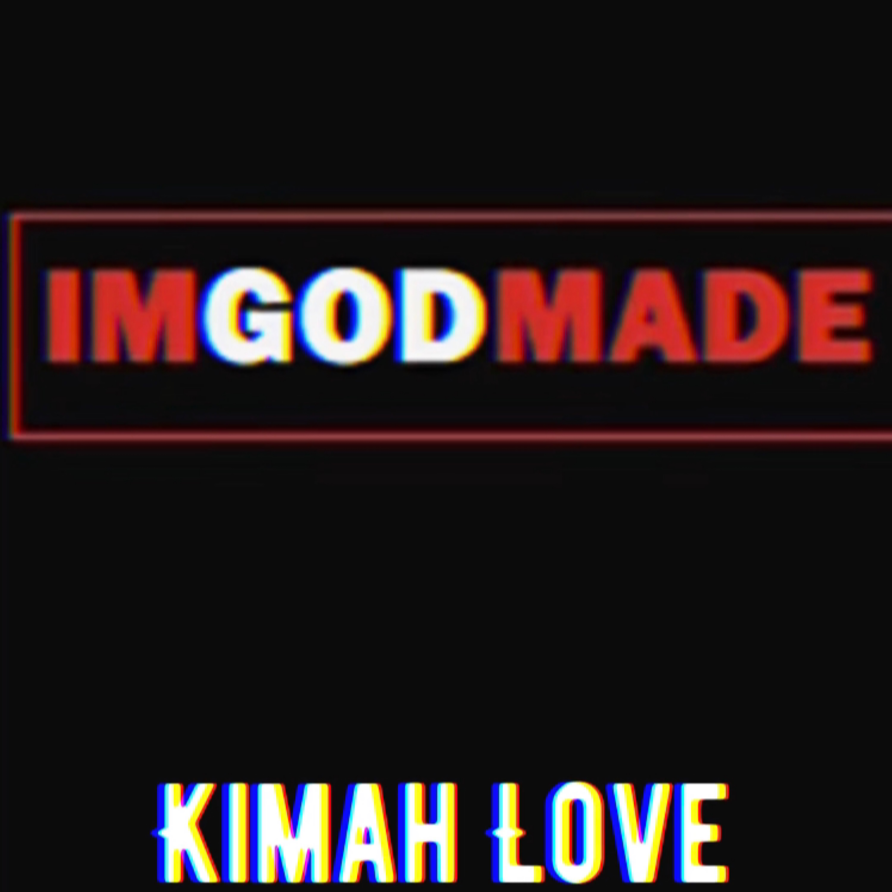 GodMade by Kimah Love cover art