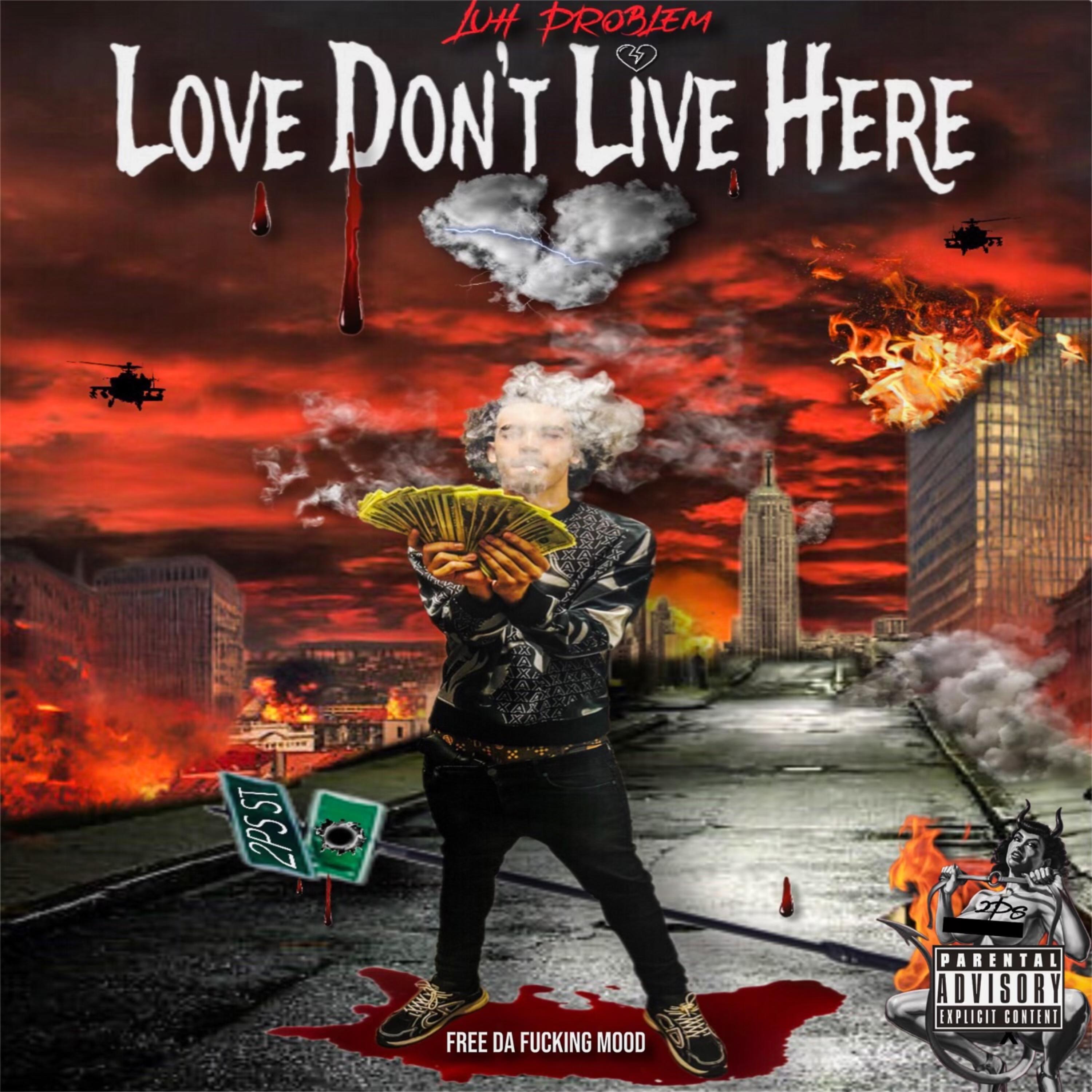 Love Don’t Live Here artwork