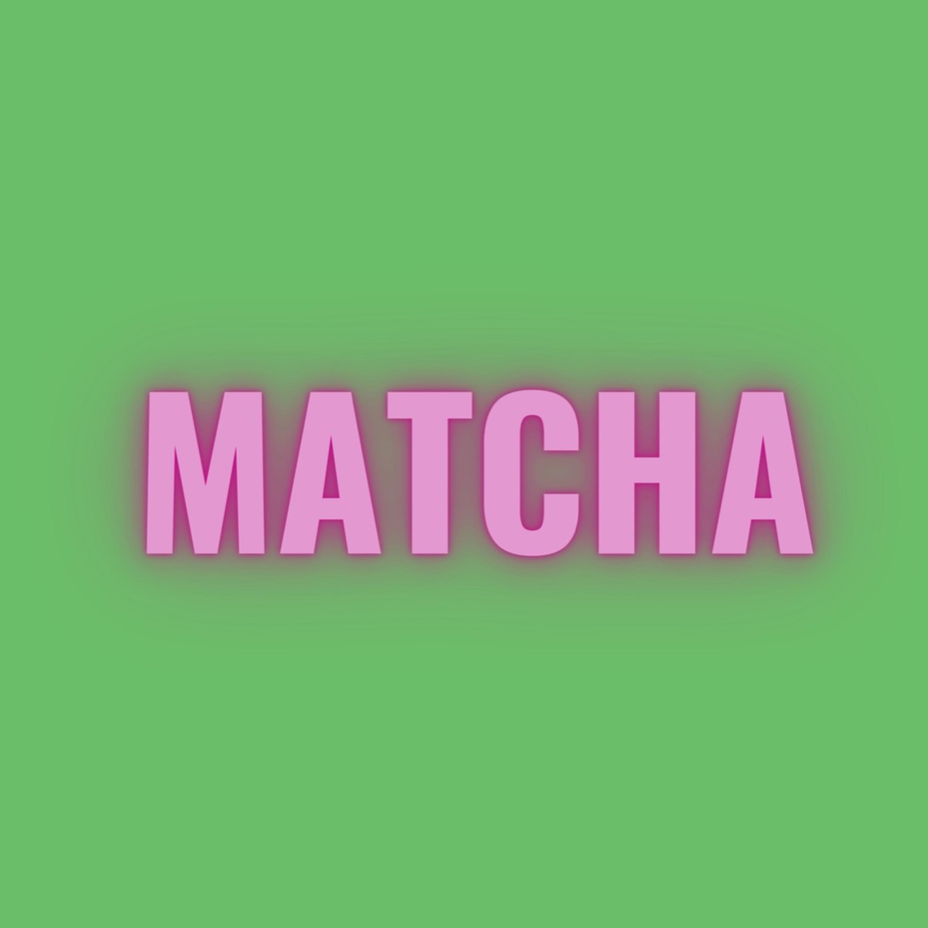 Matcha artwork