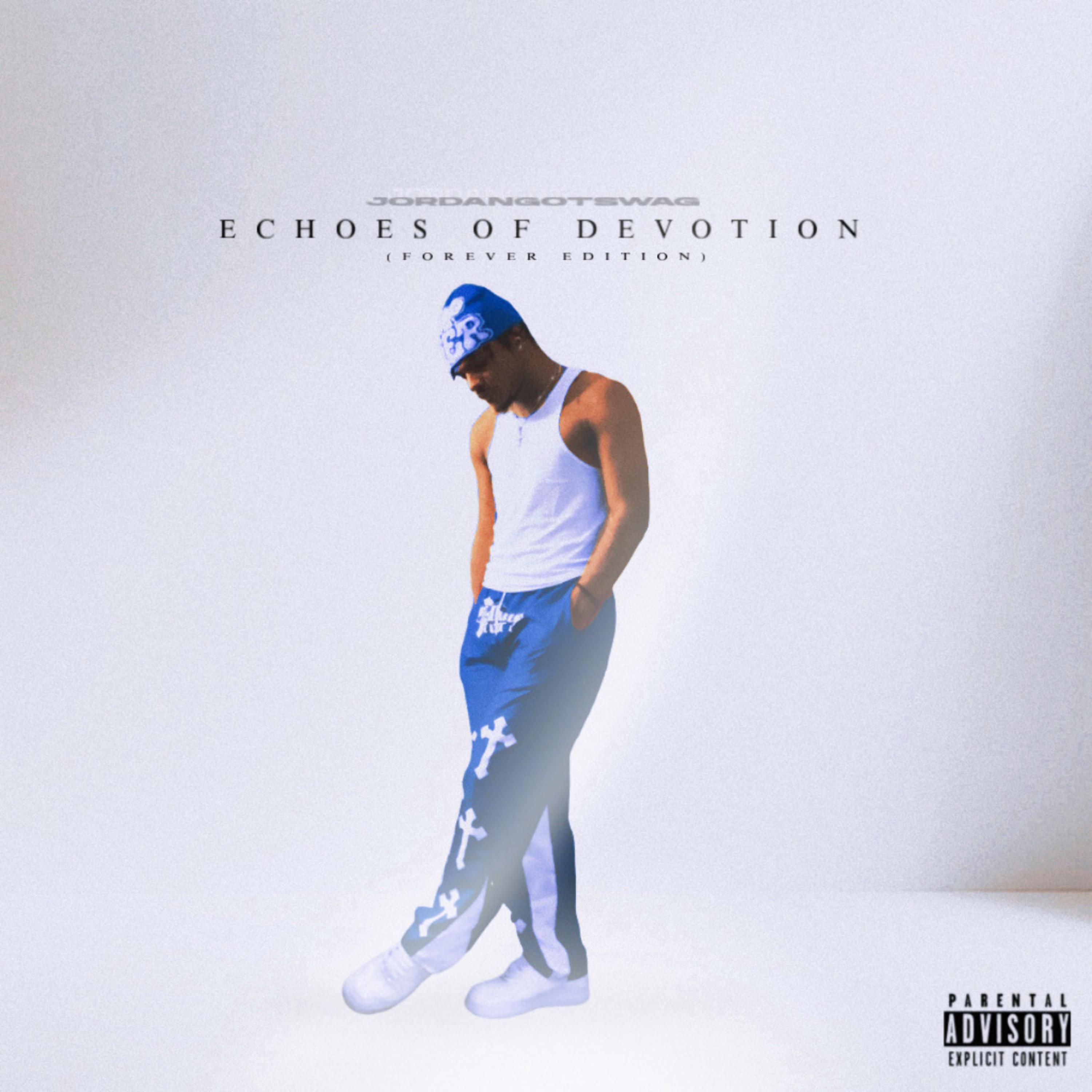Echoes Of Devotion: Forever Edition by JordanGotSwag cover art