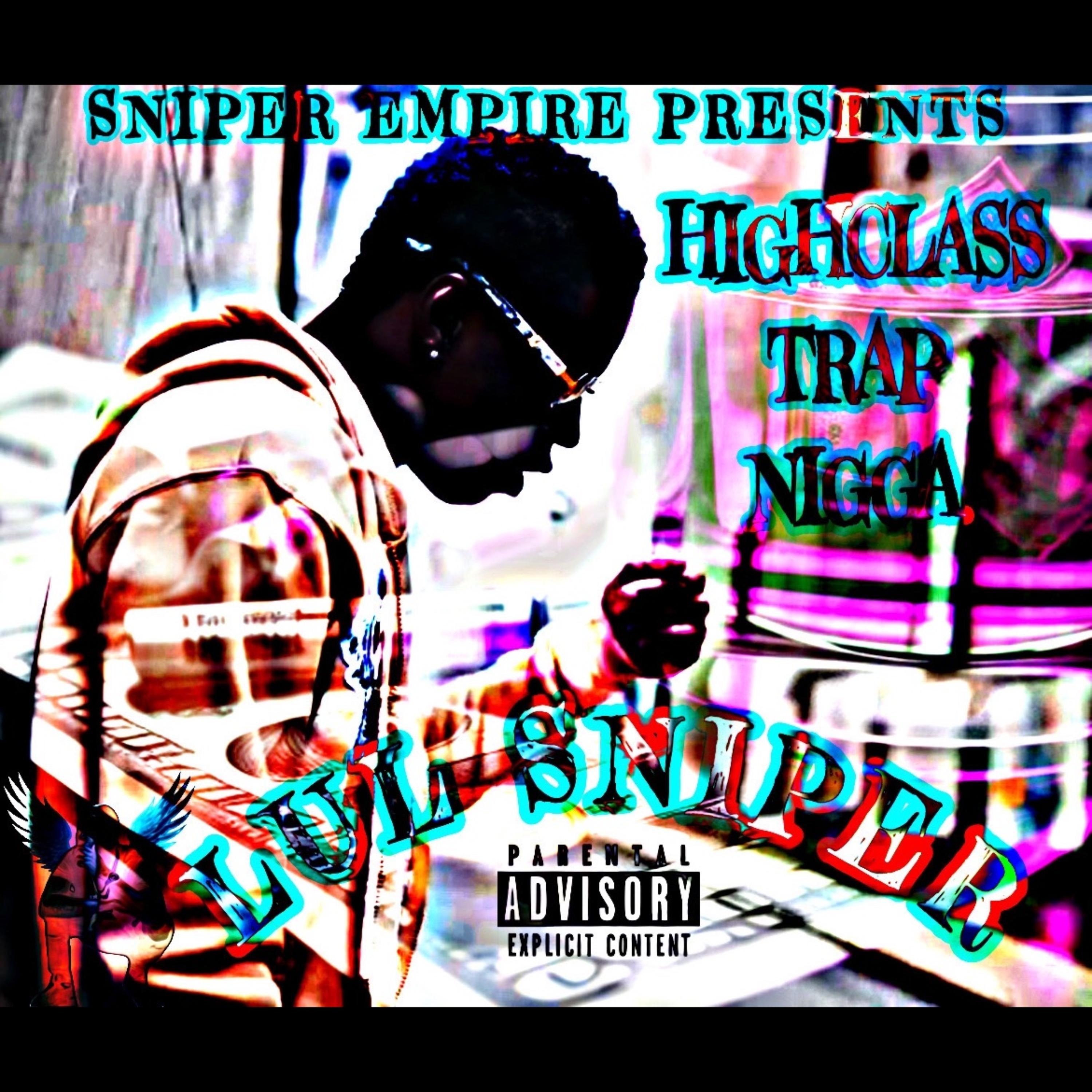 HIGHCLASS TRAP NIGGA by Lul Sniper cover art