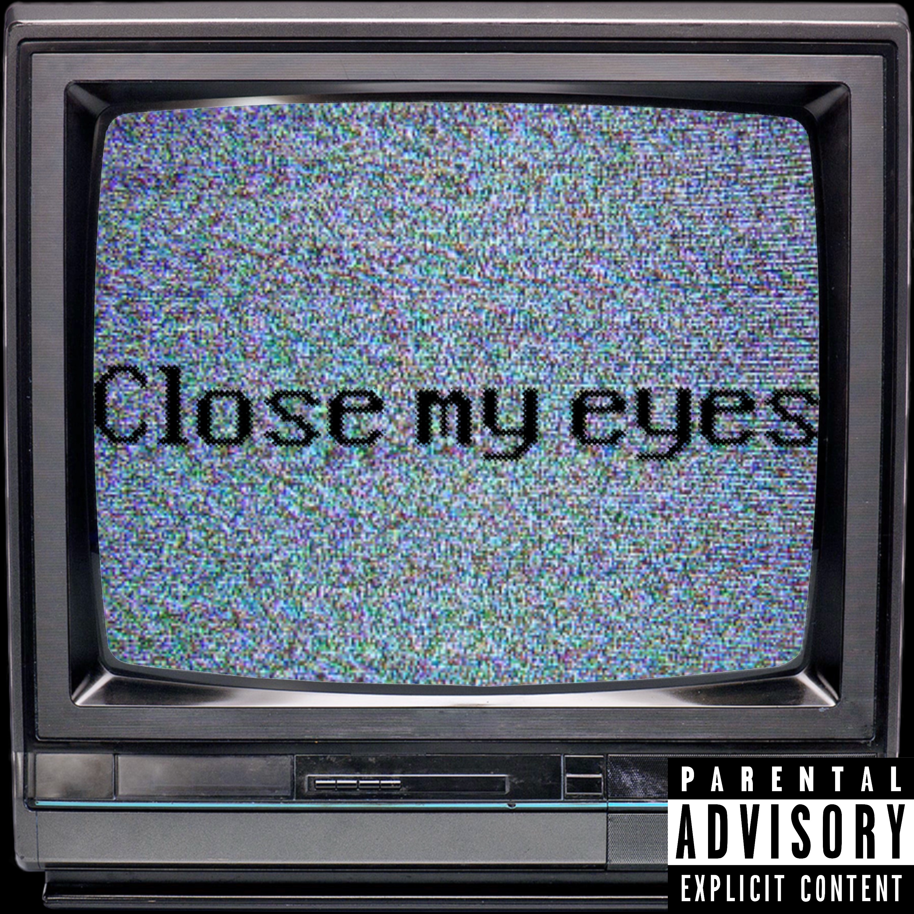 Close My Eyes artwork