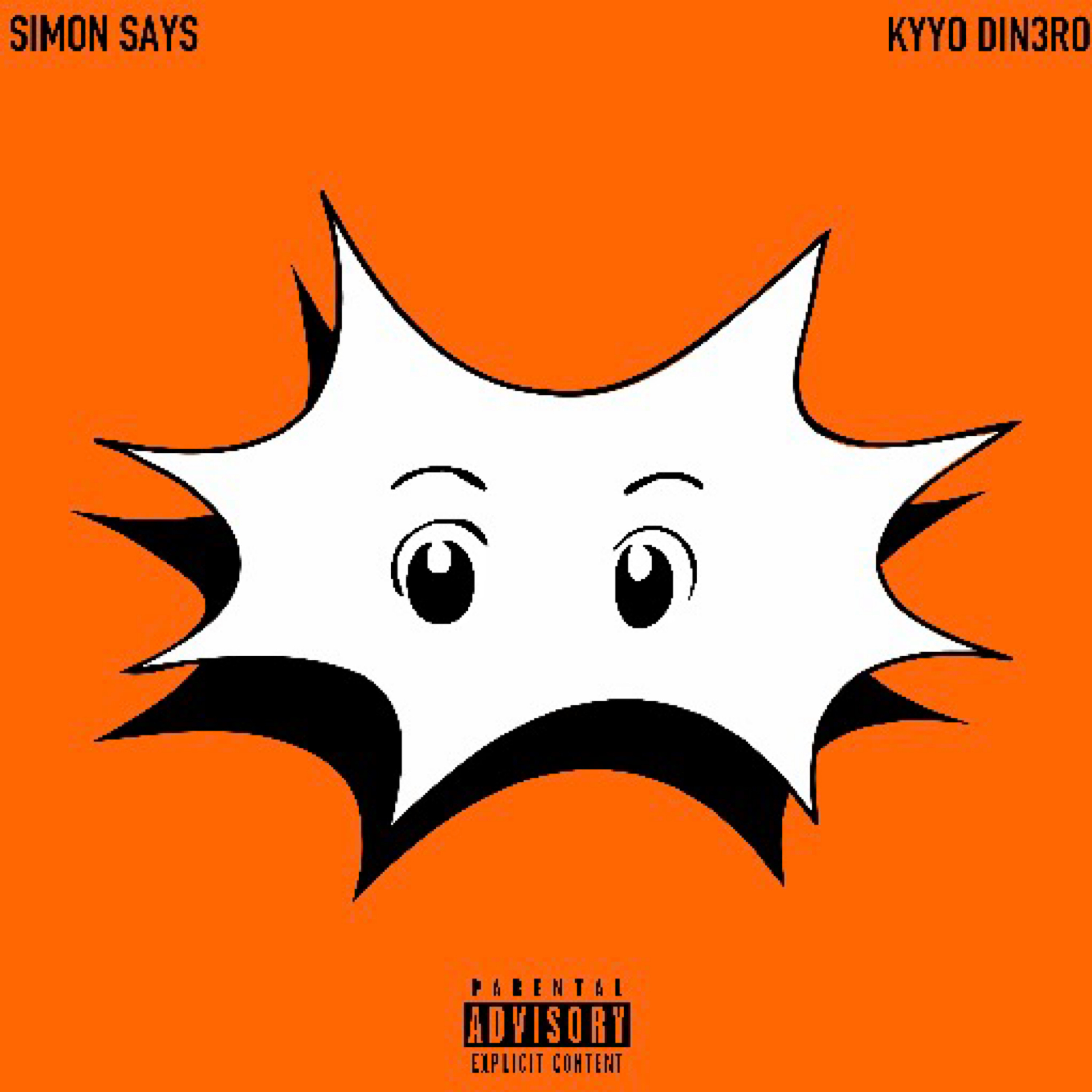 SIMON SAYS by Kyyo Din3ro cover art