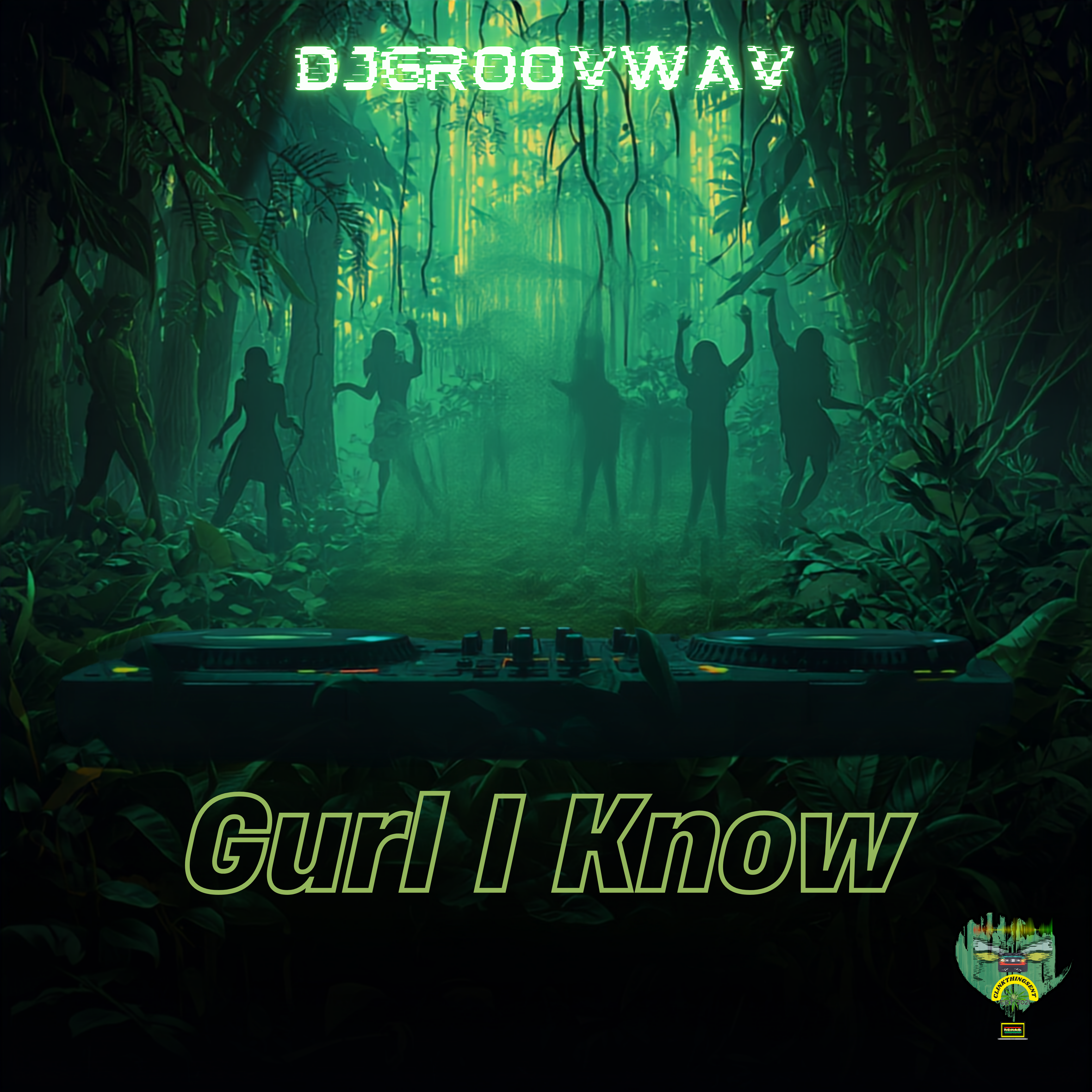 Gurl I Know by dJGroovWav cover art