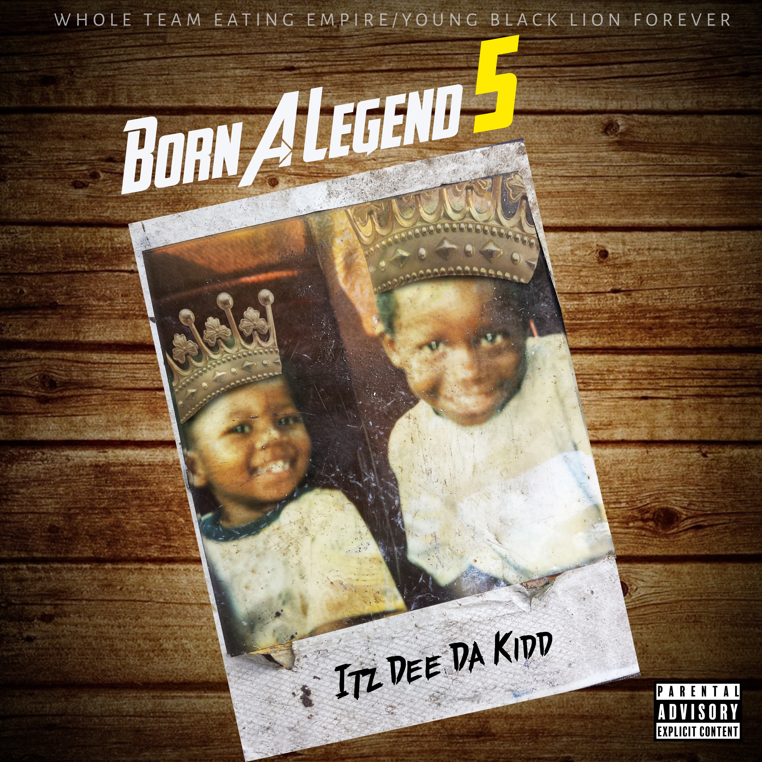 Born A Legend 5 by Itz Dee Da Kidd cover art