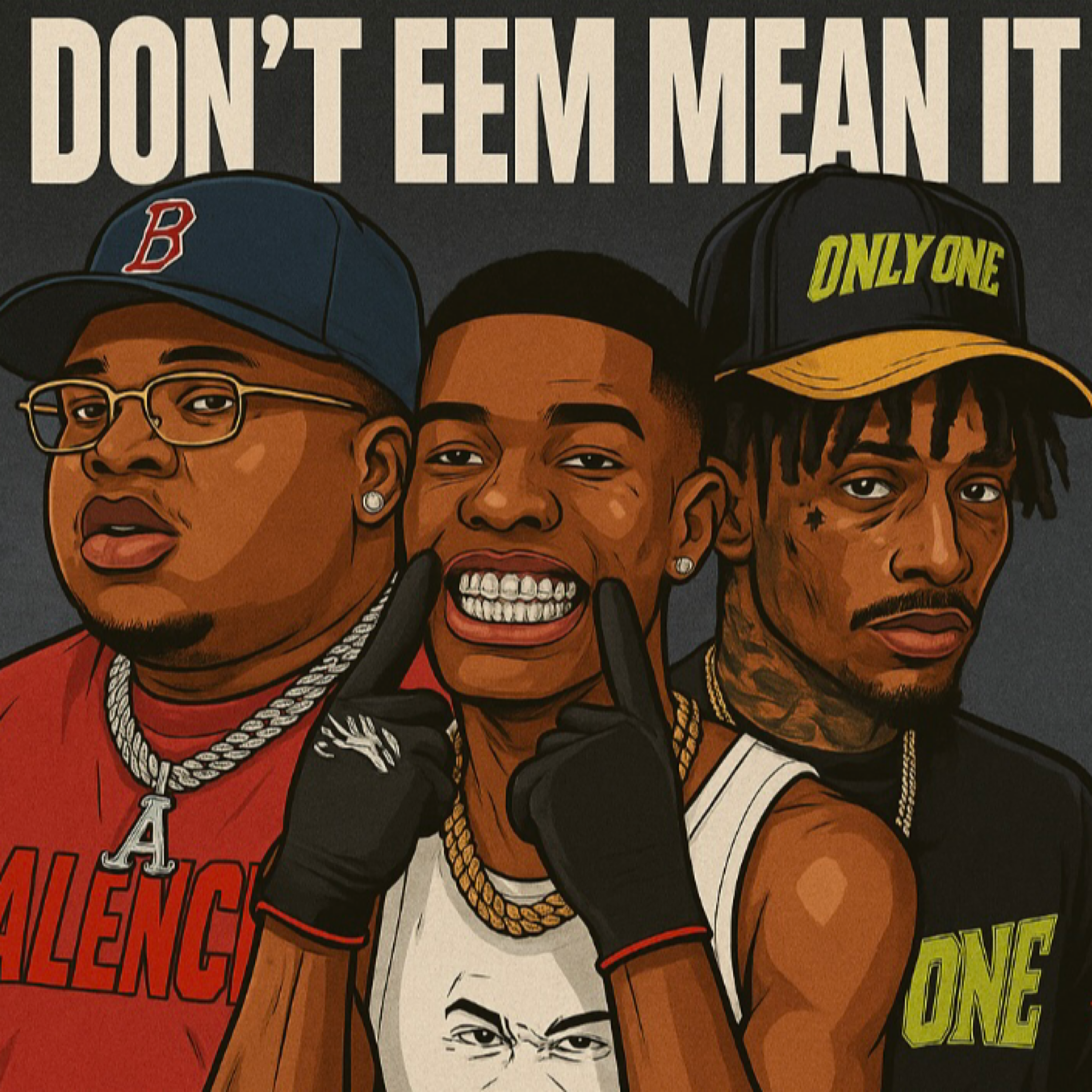 Dont Eem Mean It artwork