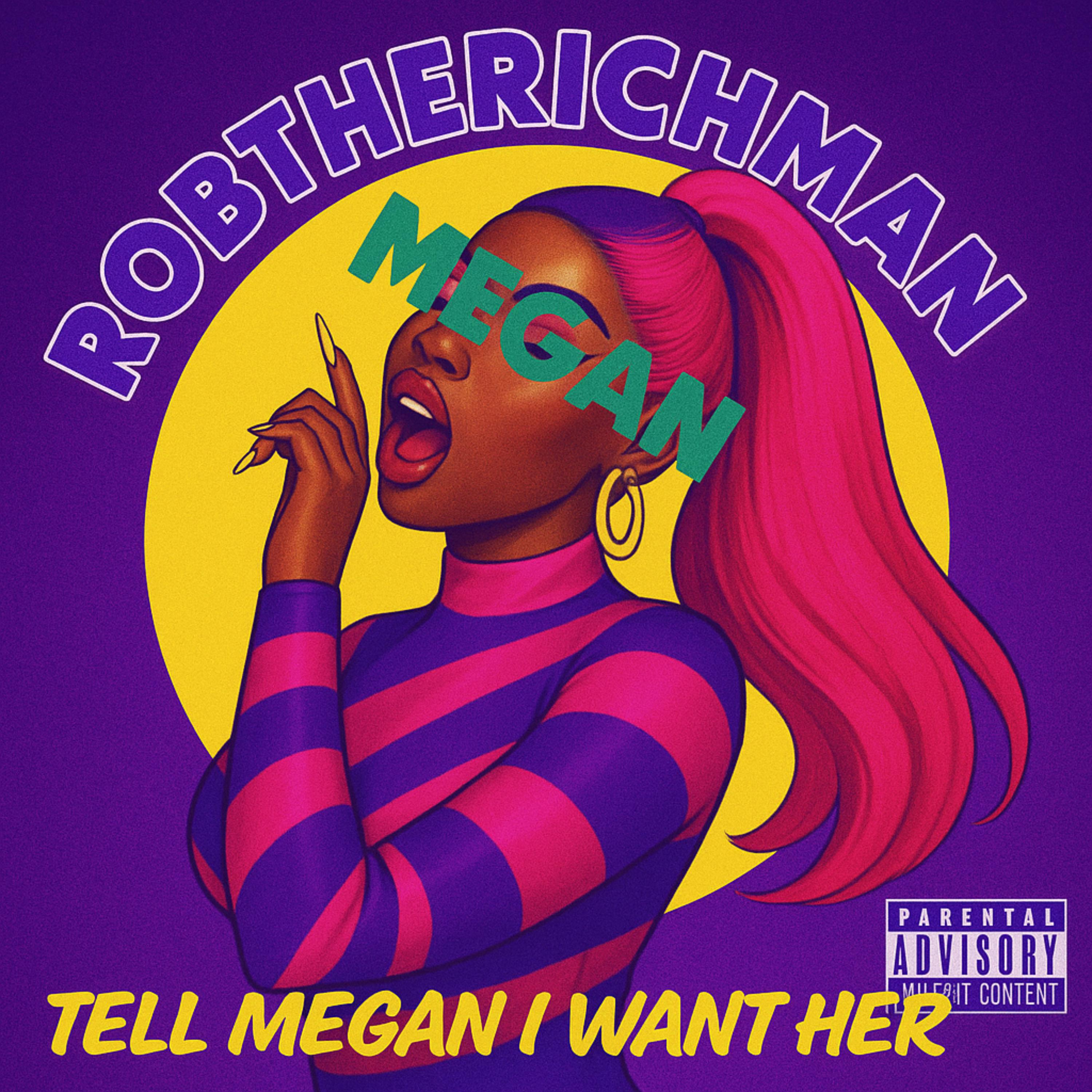 Tell Megan I Want Her artwork