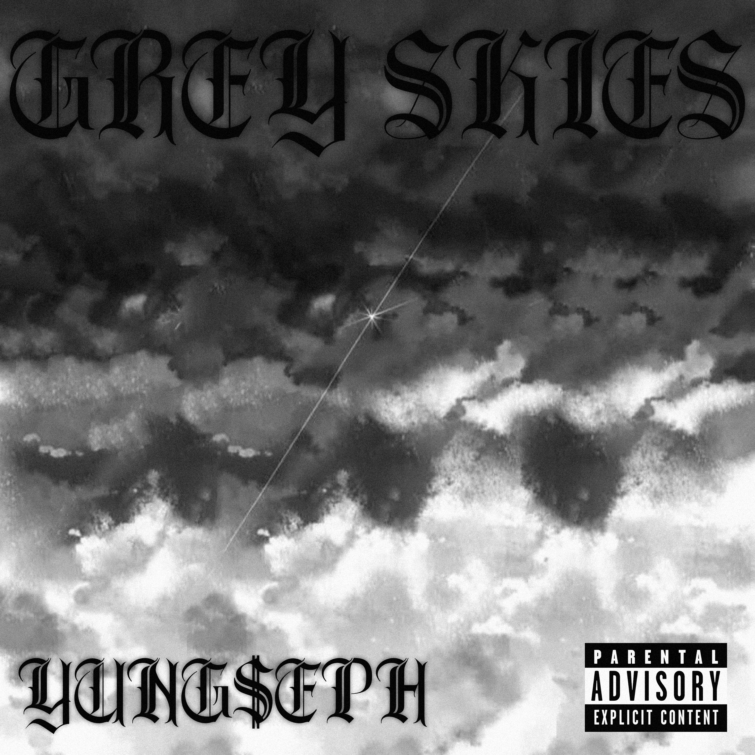 GREY SKIES by YUNG$EPH cover art