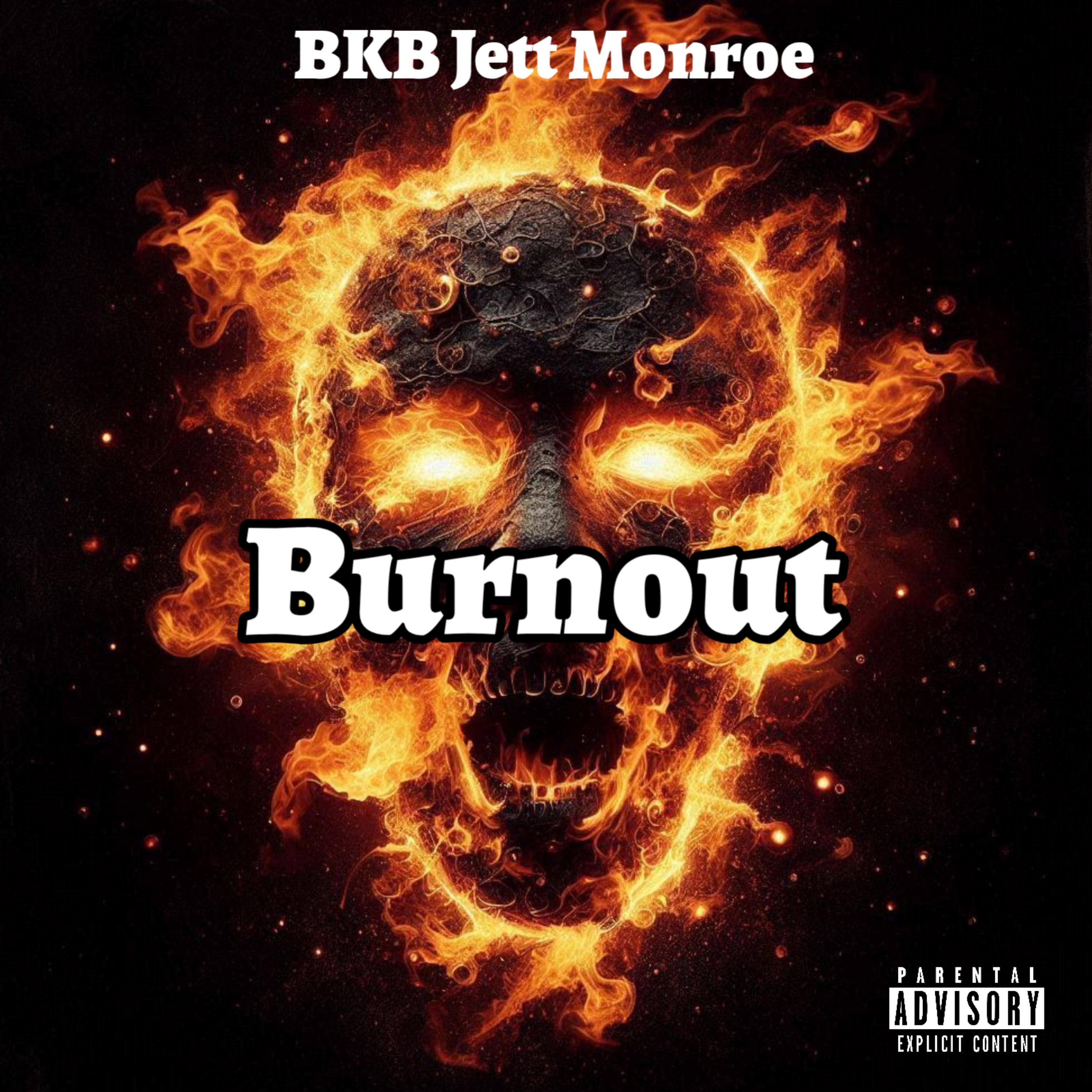 Burnout by BKB Jett Monroe cover art