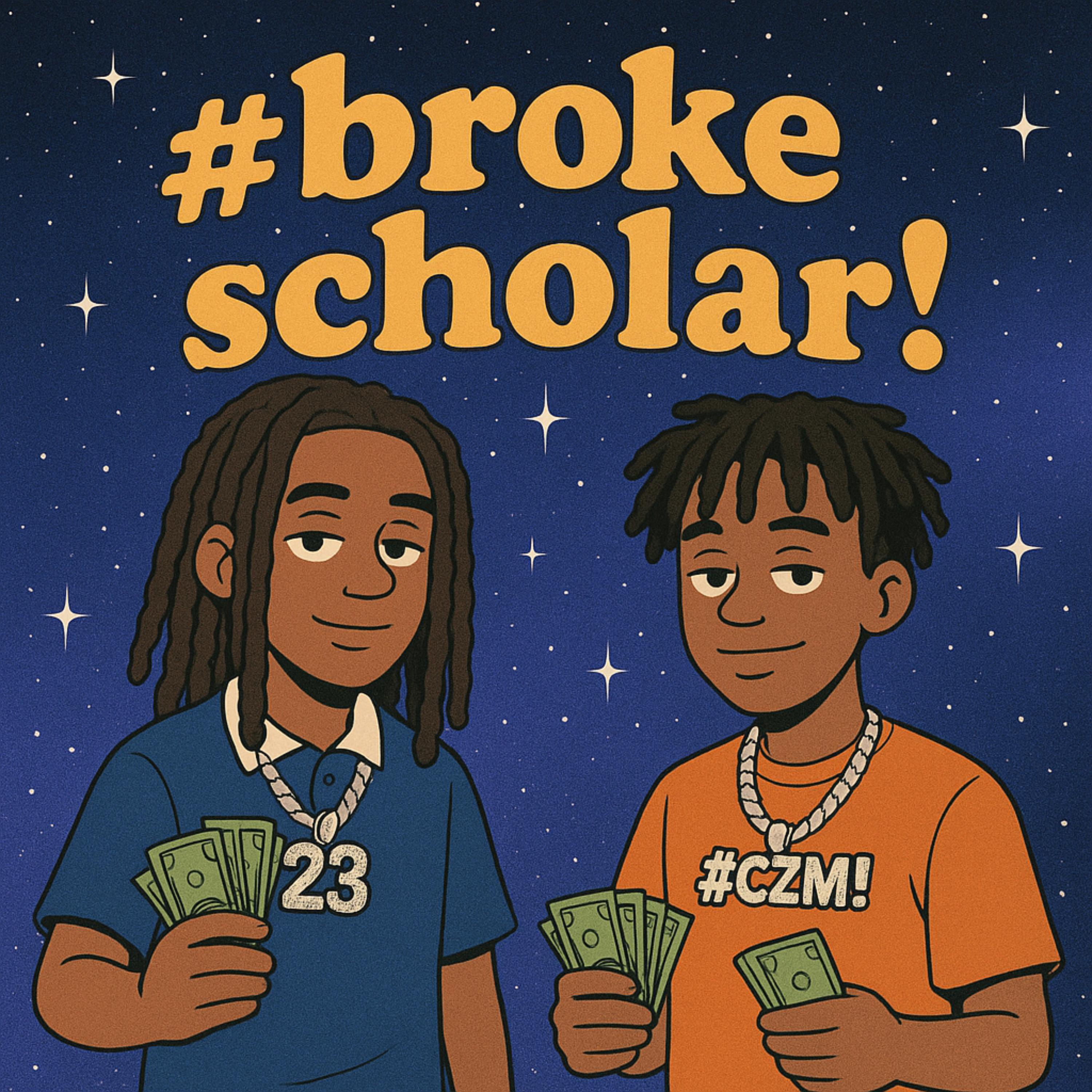 #broke scholar! artwork