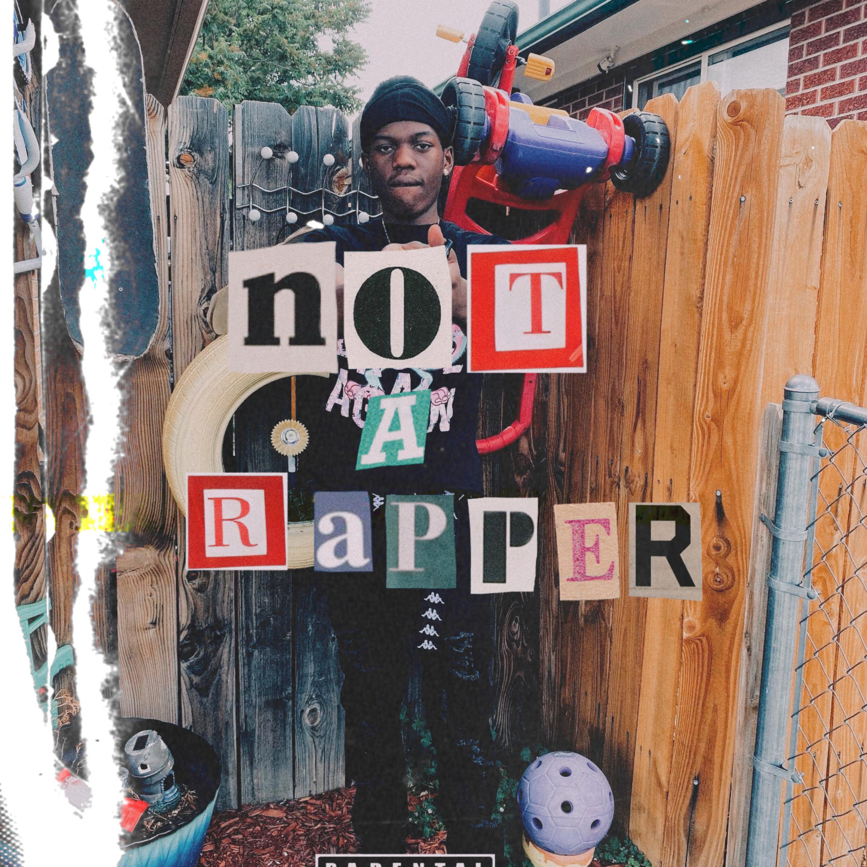 Not A Rapper artwork
