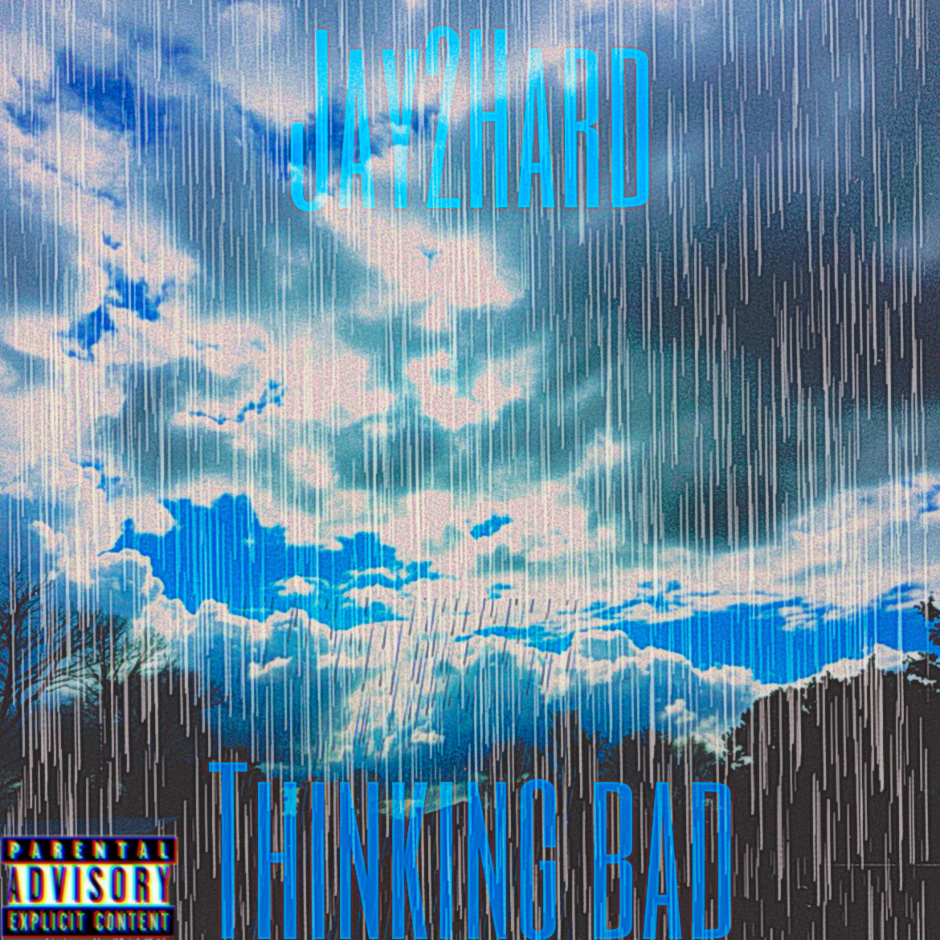 Thinking Bad by Jay2Hard cover art
