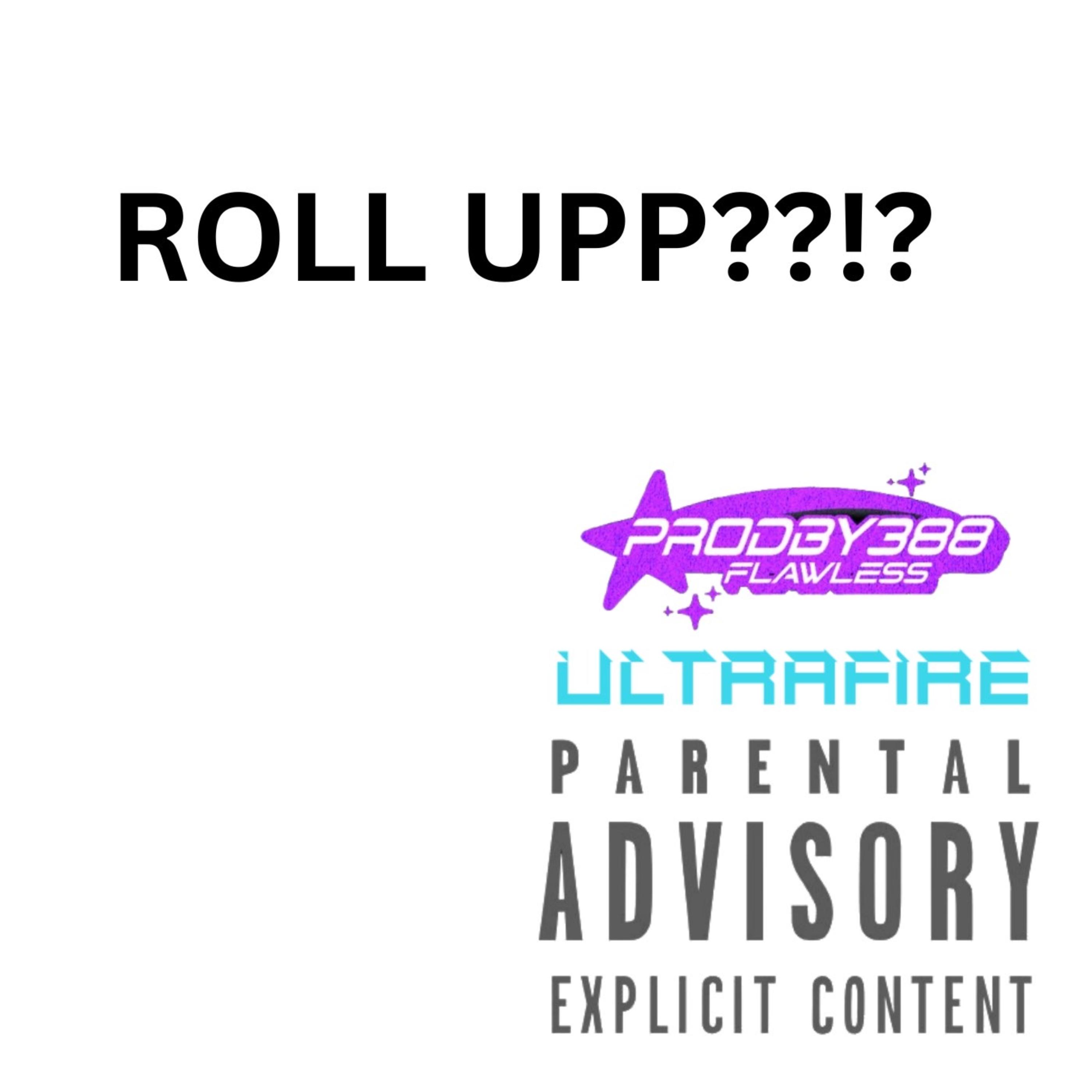 ROLL UP??!? artwork