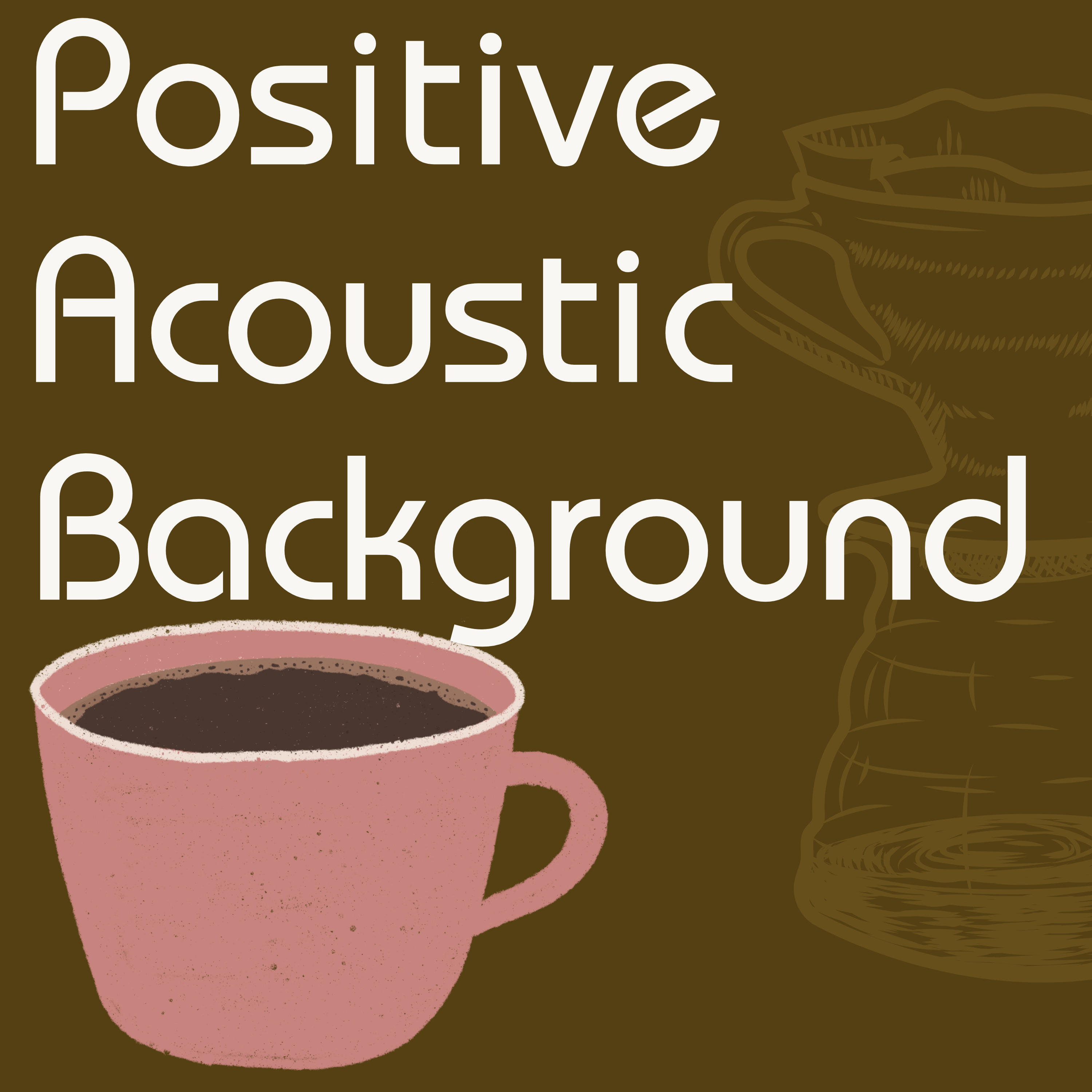 Positive Acoustic Background artwork