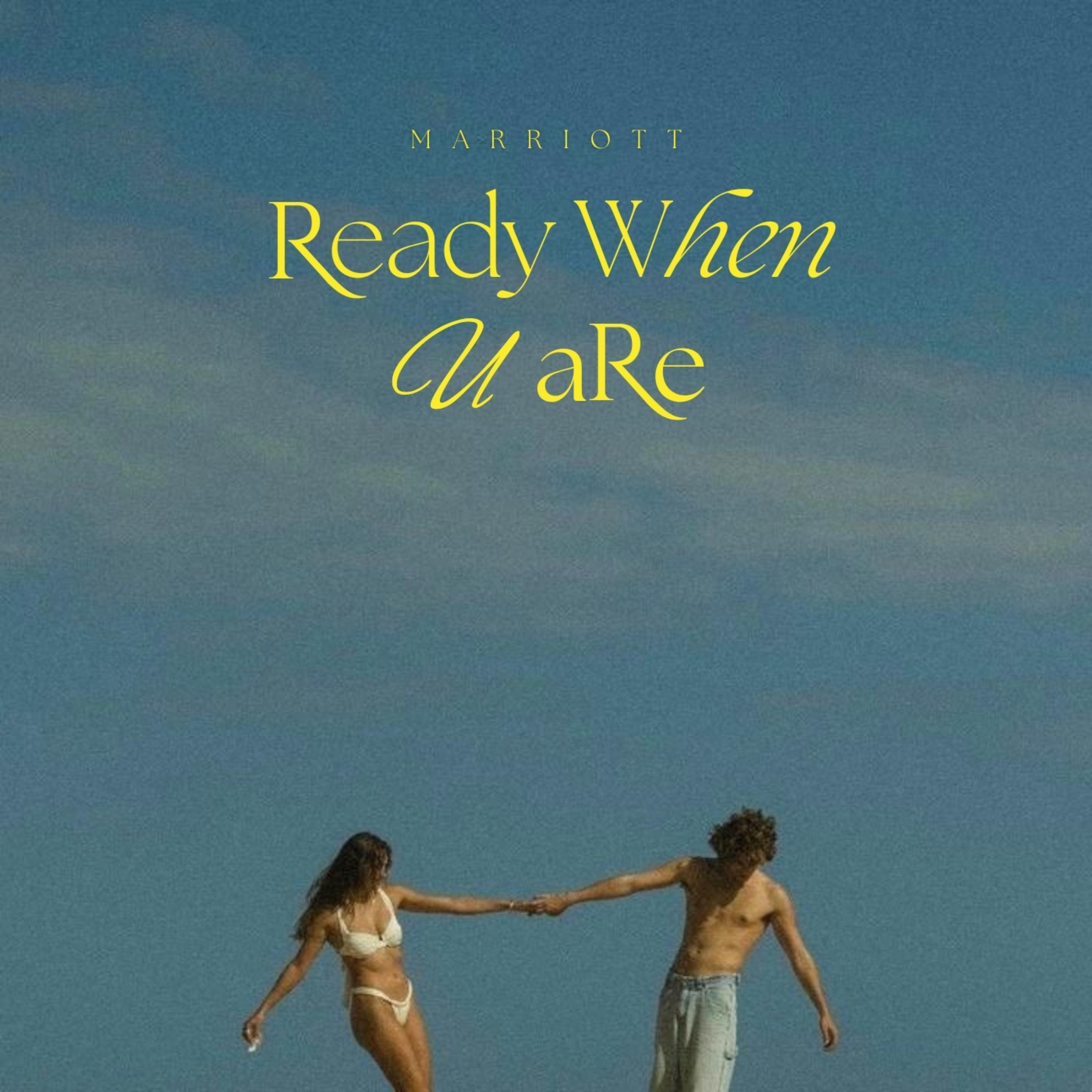 Ready when u aRe artwork
