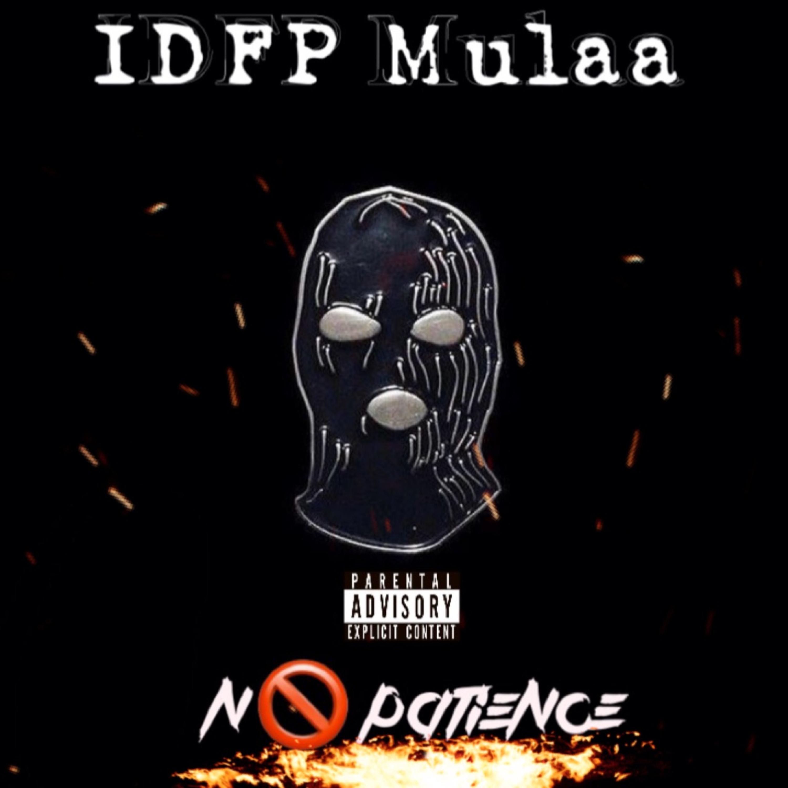 No Patience by IDFP Mulaa cover art