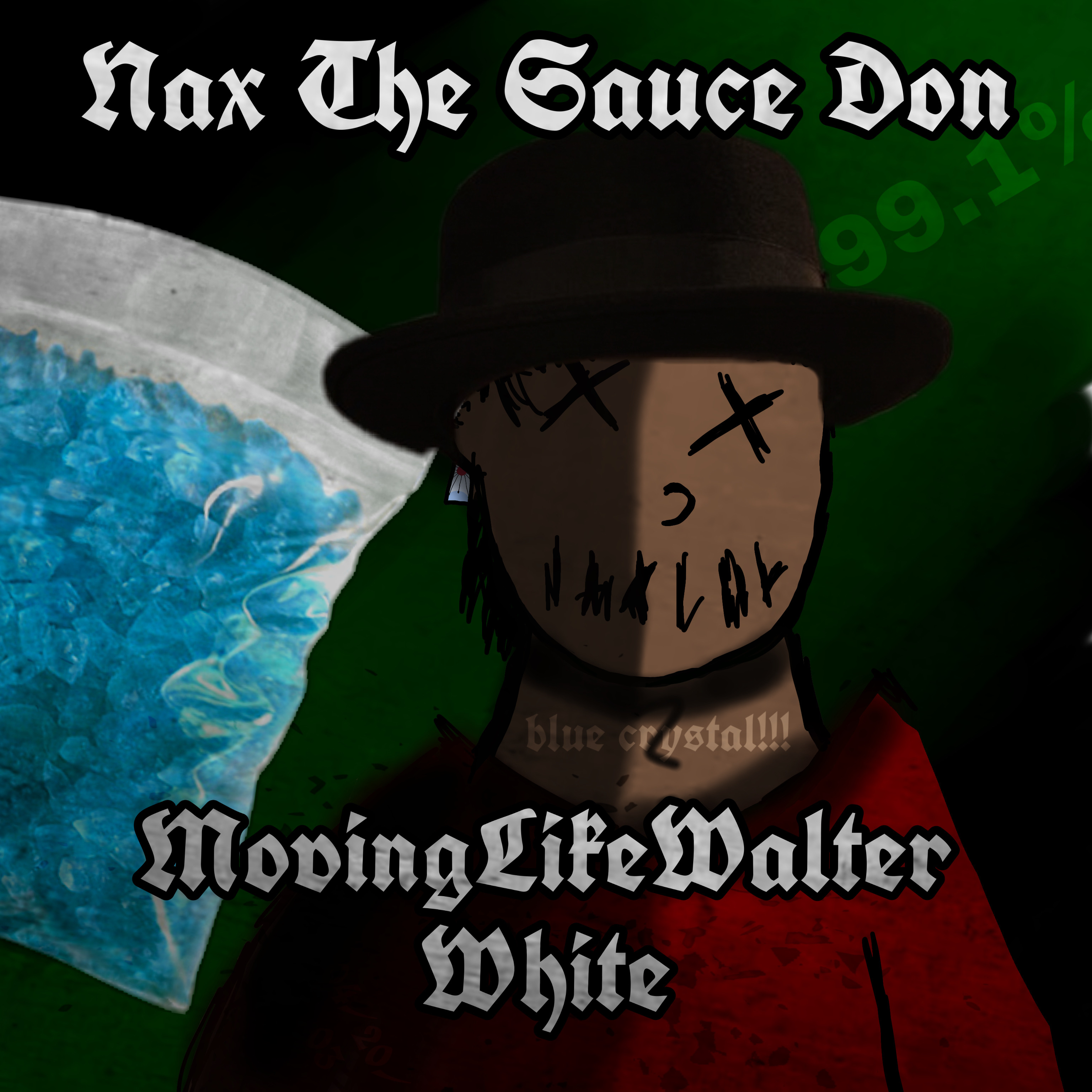 MovingLikeWalterWhite by Nax Hardy cover art
