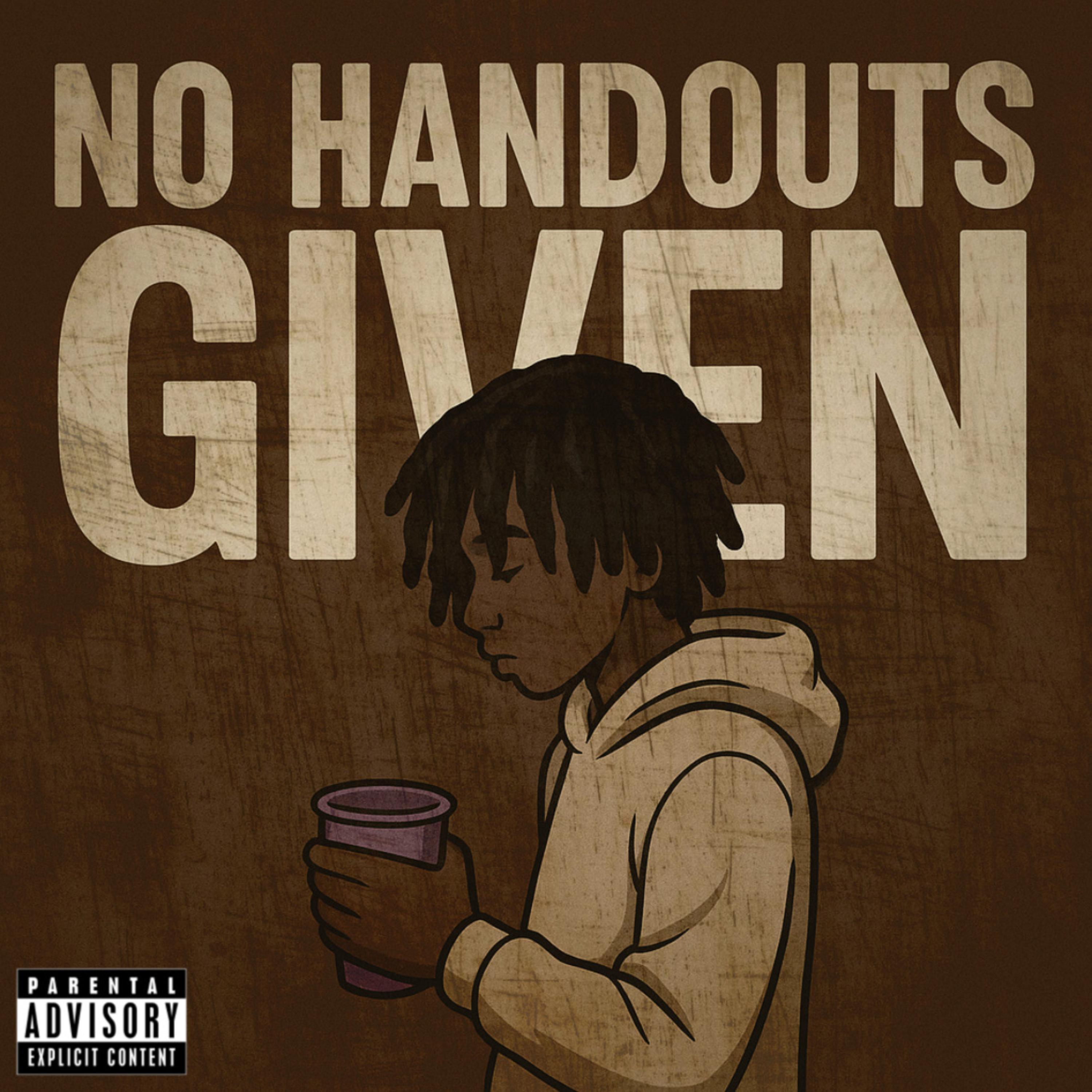No Handouts Given artwork