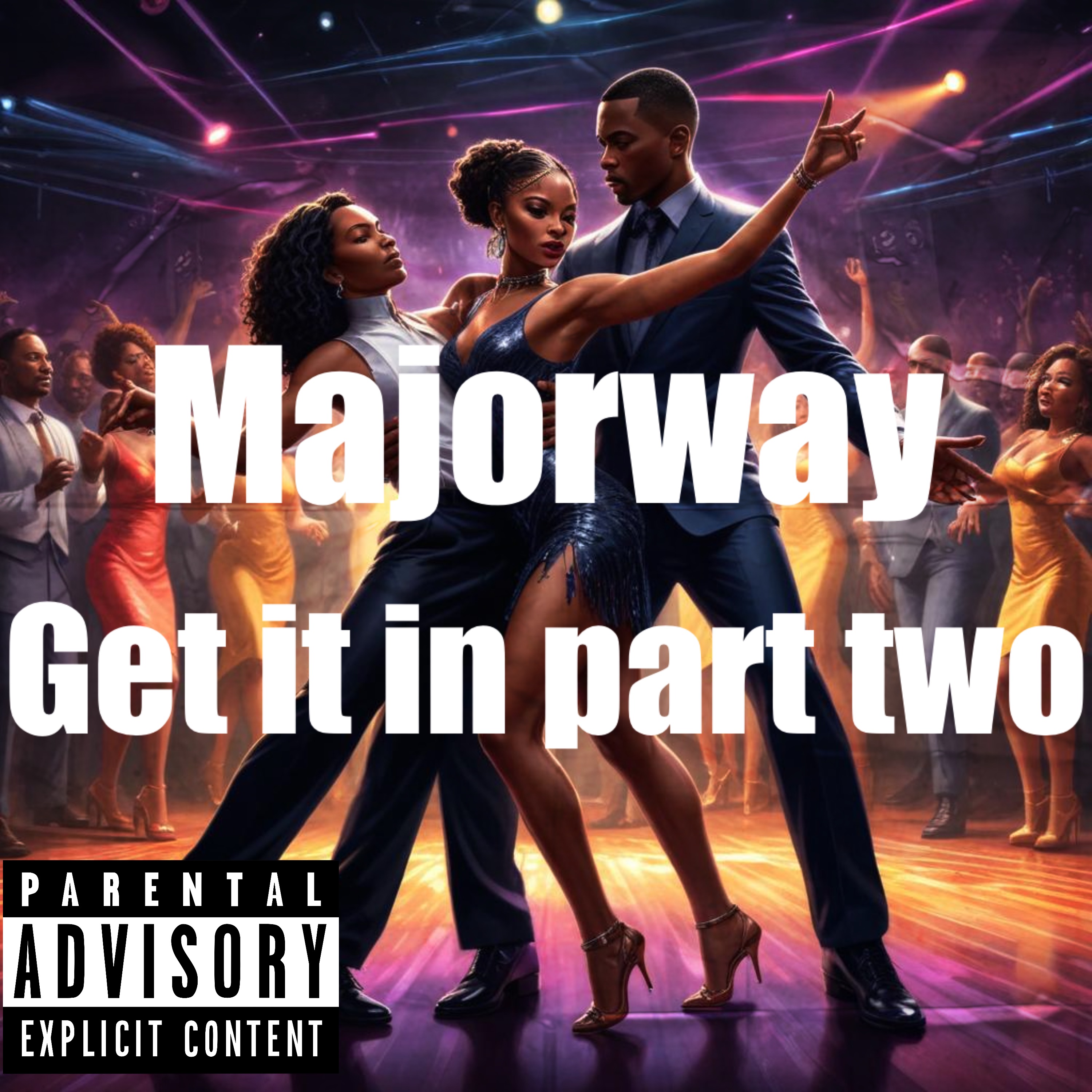 Get It In Part Two artwork