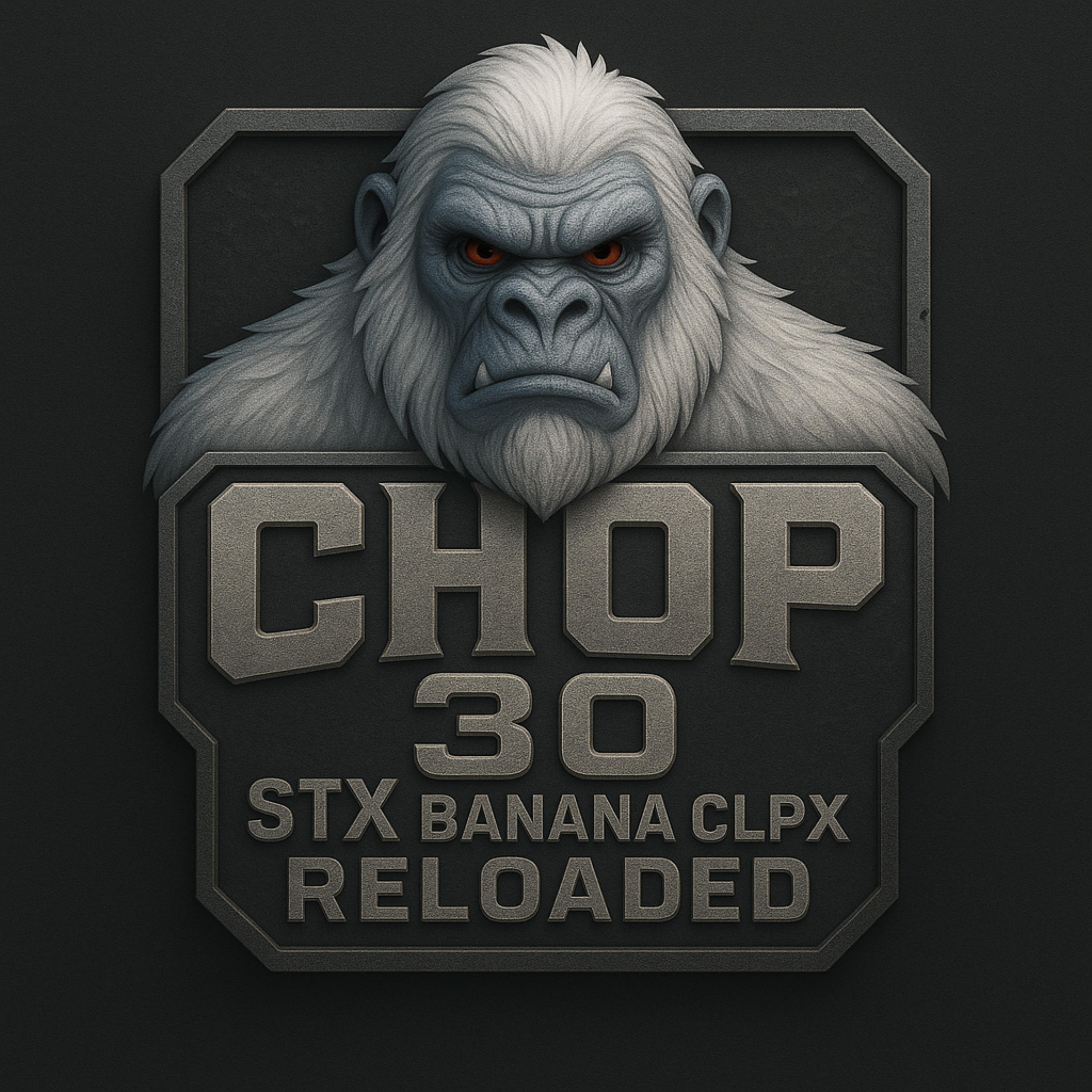 CHOP STX 30 BANANA CLPX (RELOADED) artwork