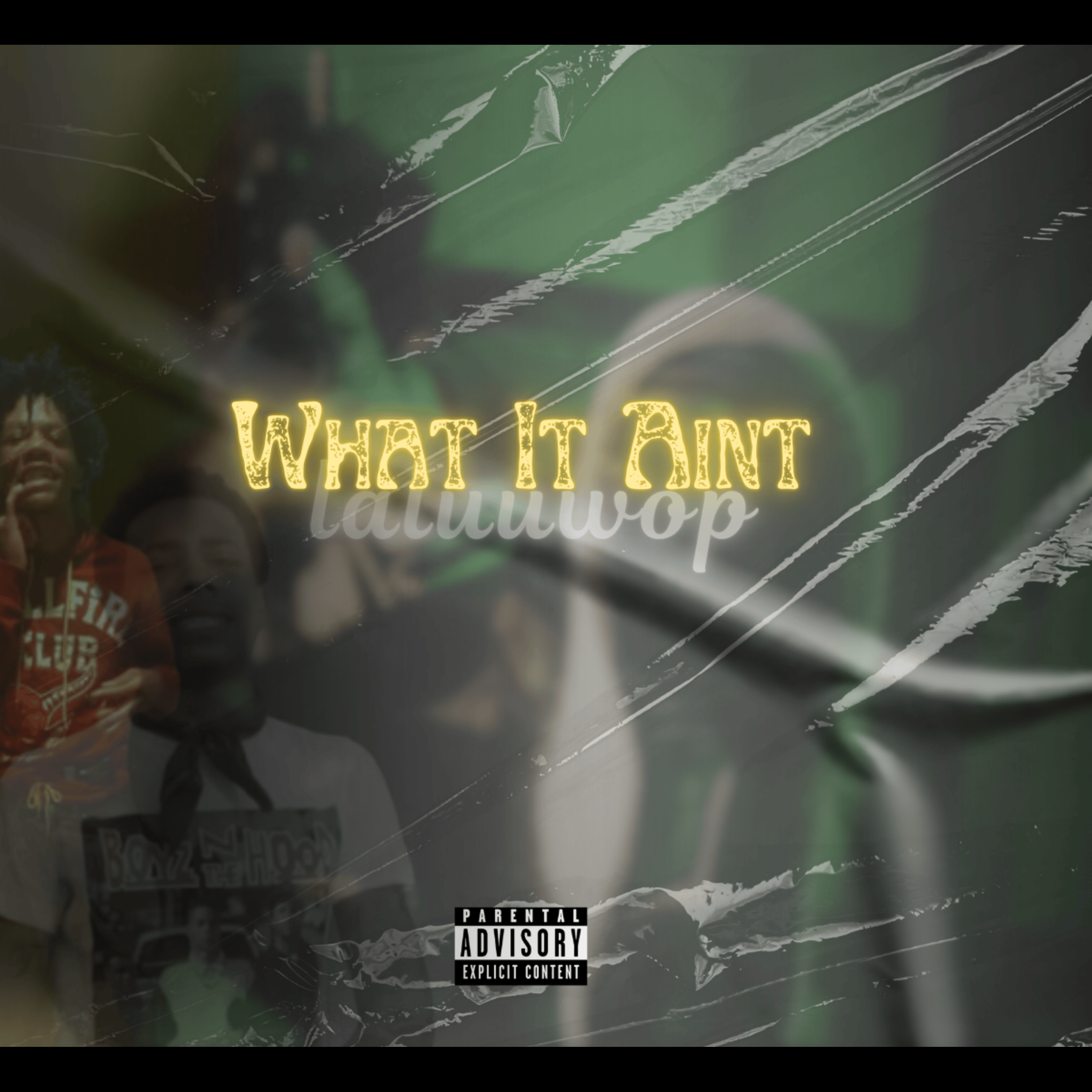 What It Aint artwork